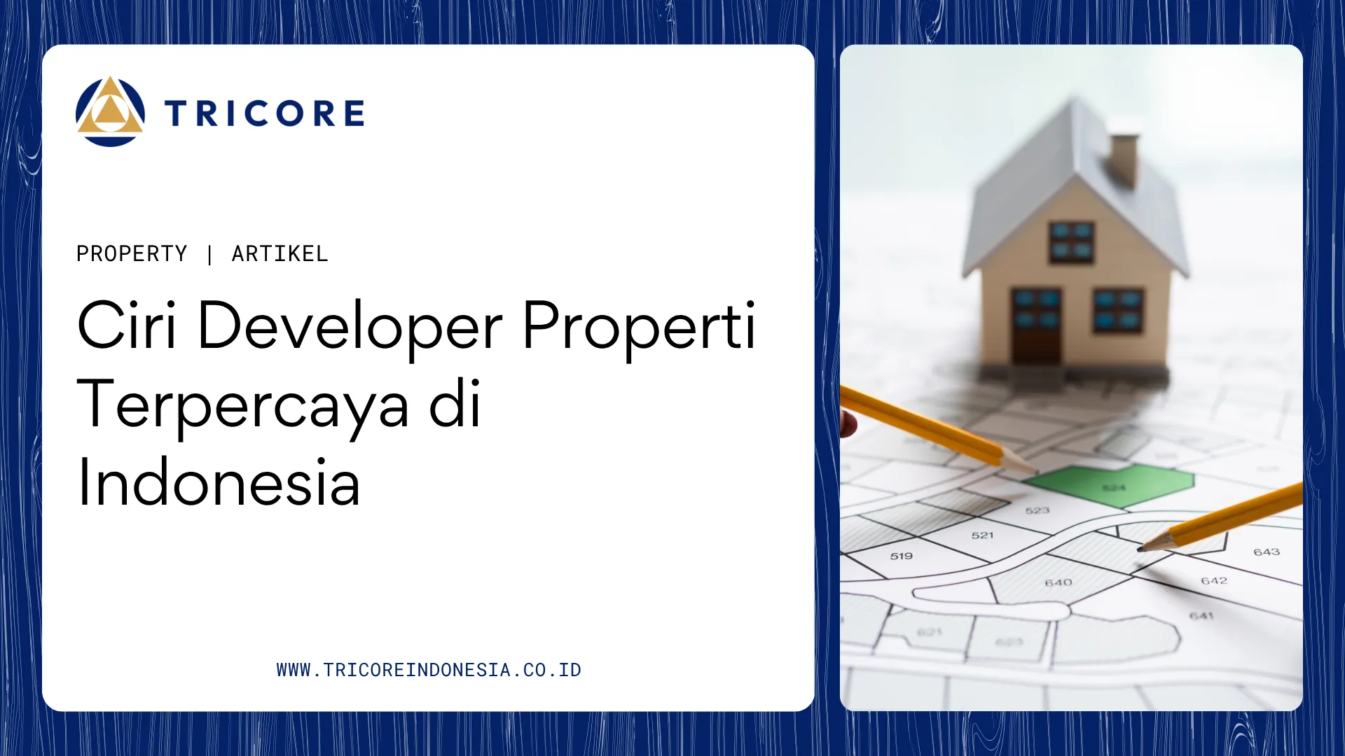 Developer Properti Terpercaya