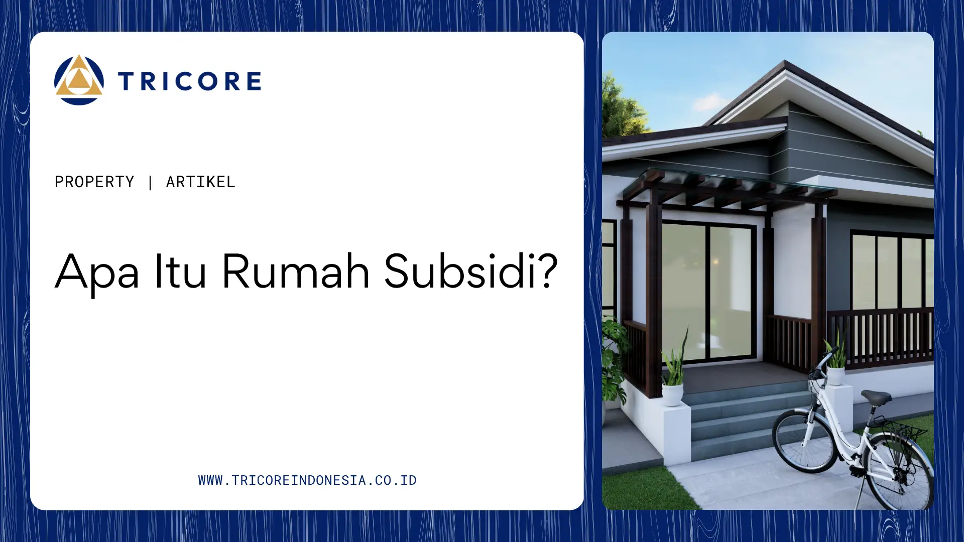 Apa Itu Rumah Subsidi