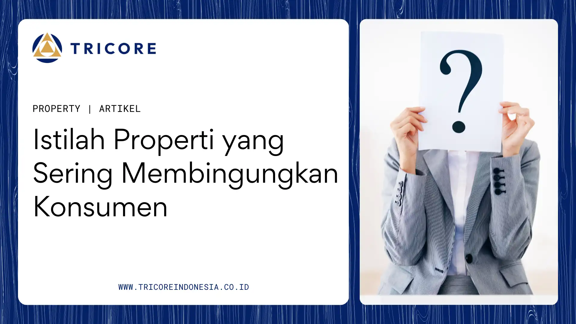 Istilah Properti yang Sering Membingungkan