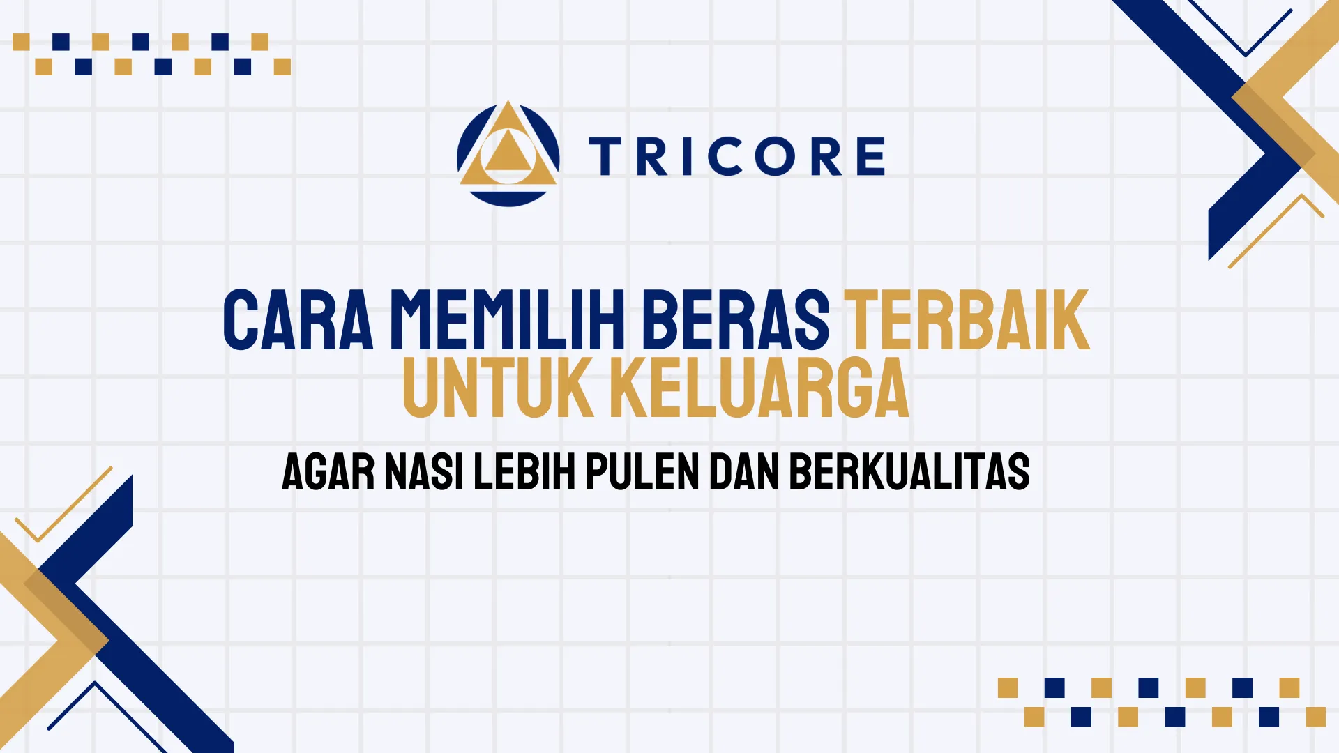 Cara Memilih Beras Terbaik