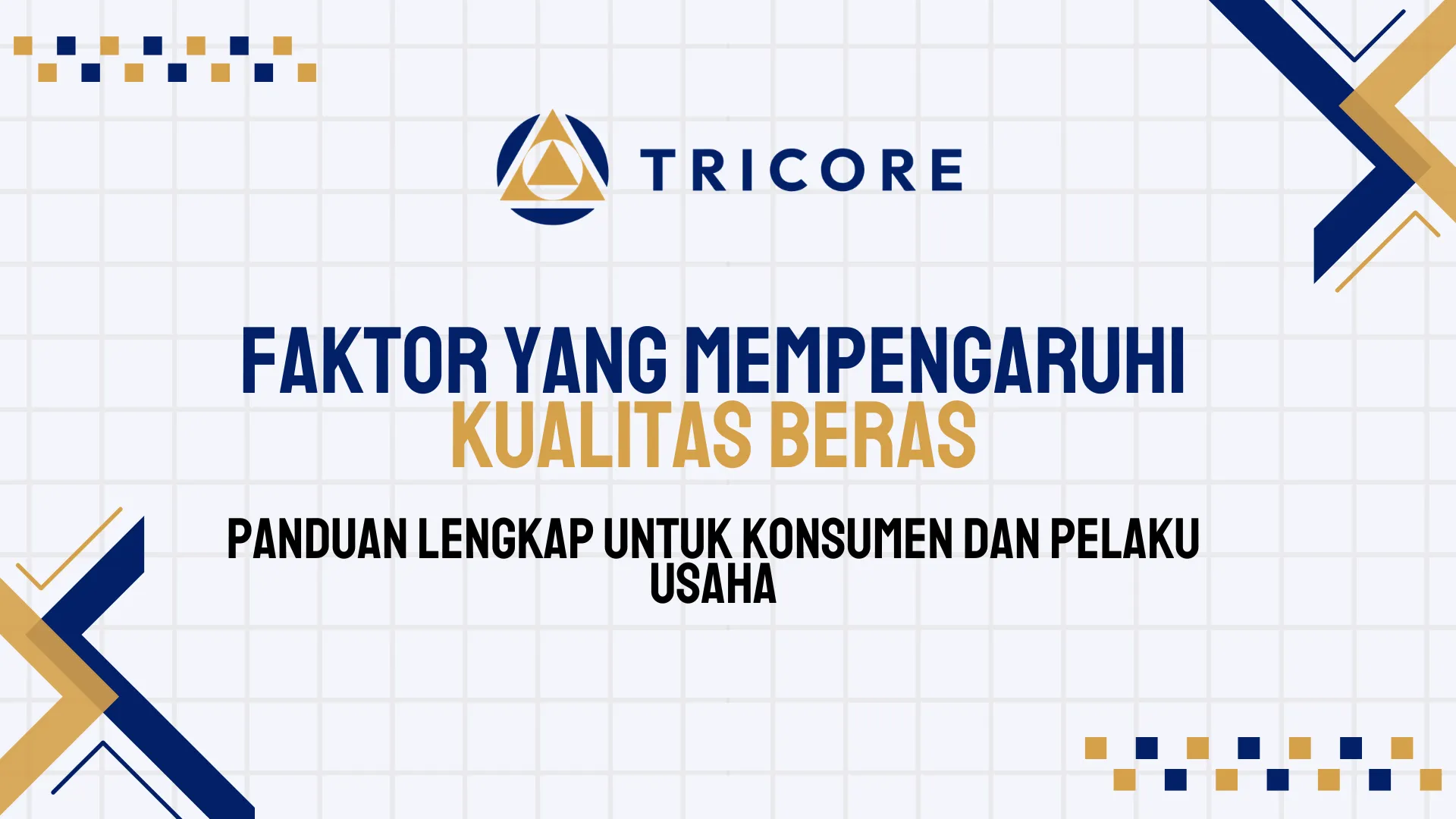 Faktor yang Mempengaruhi Kualitas Beras