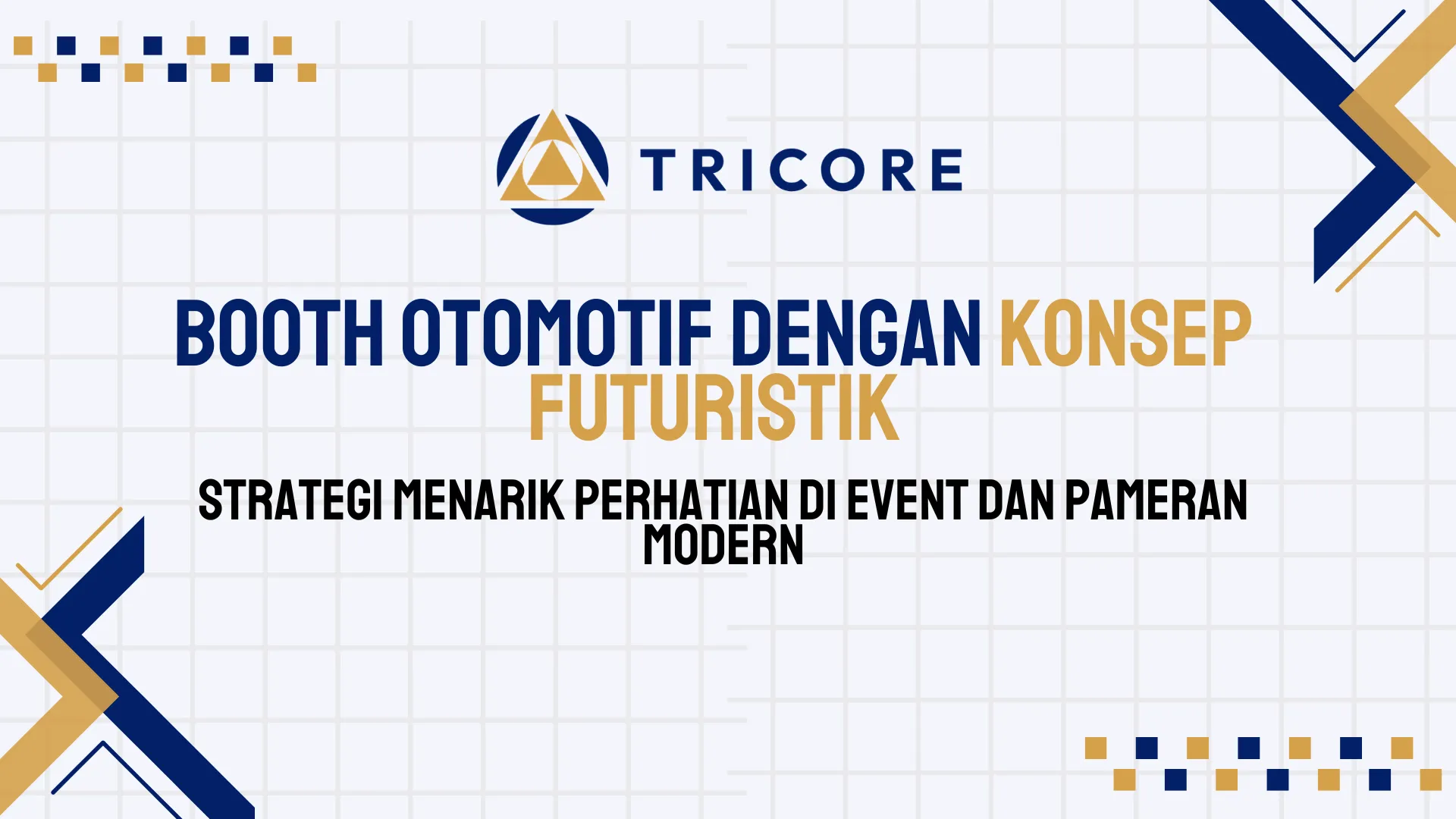 Booth Otomotif dengan Konsep Futuristik