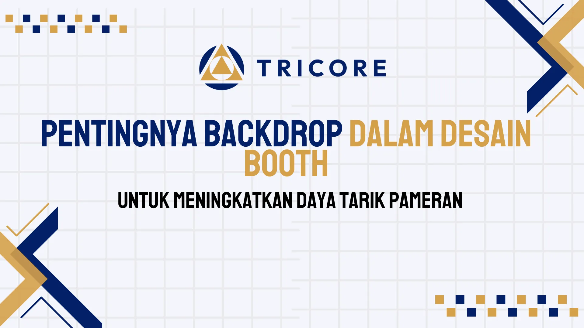 Pentingnya Backdrop dalam Desain Booth