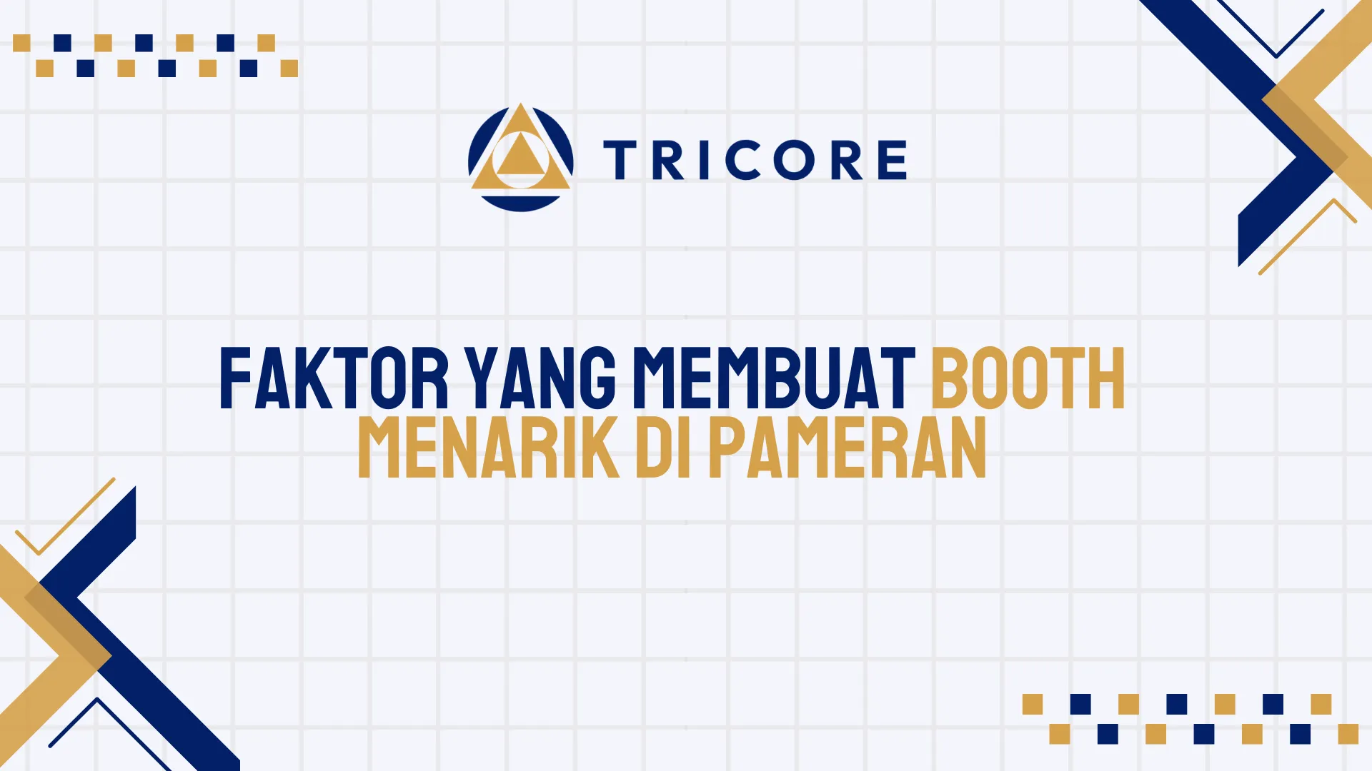 Faktor yang Membuat Booth Menarik