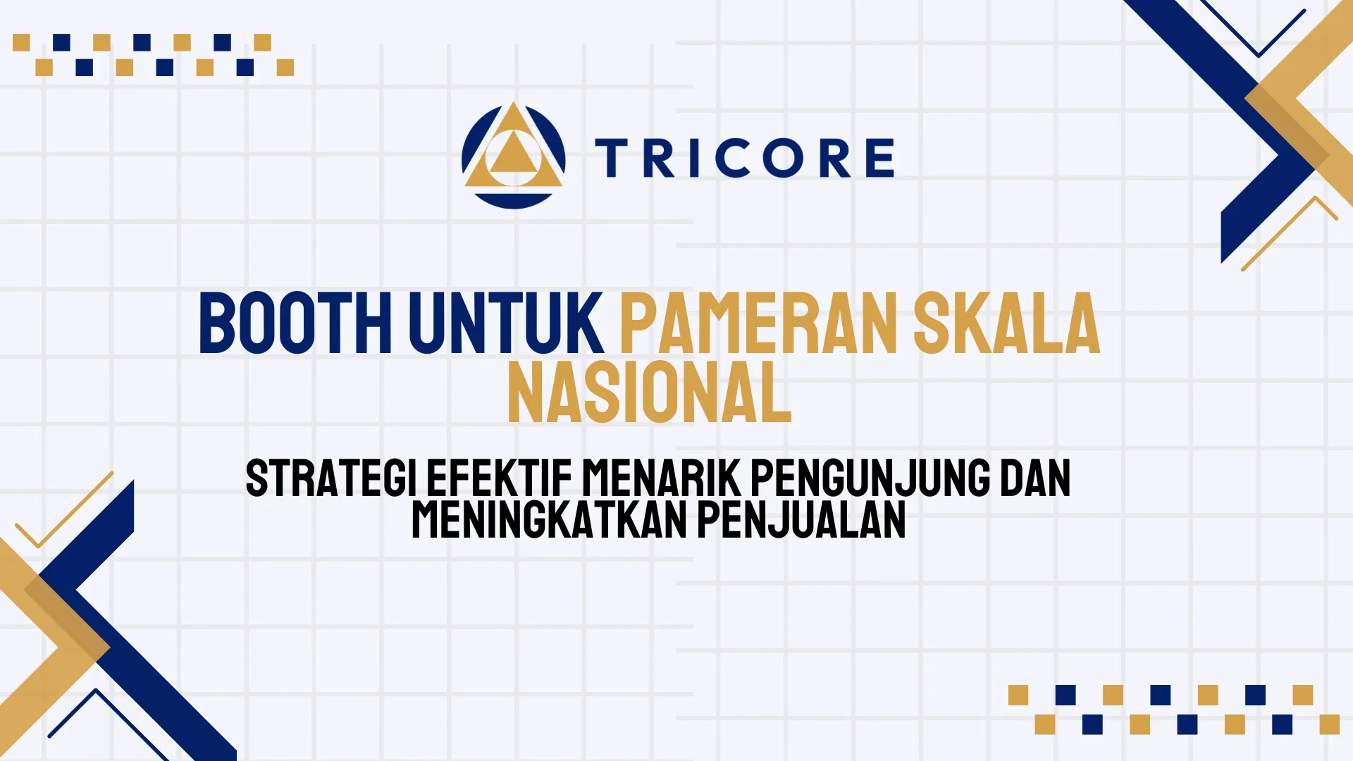 Booth untuk Pameran Skala Nasional