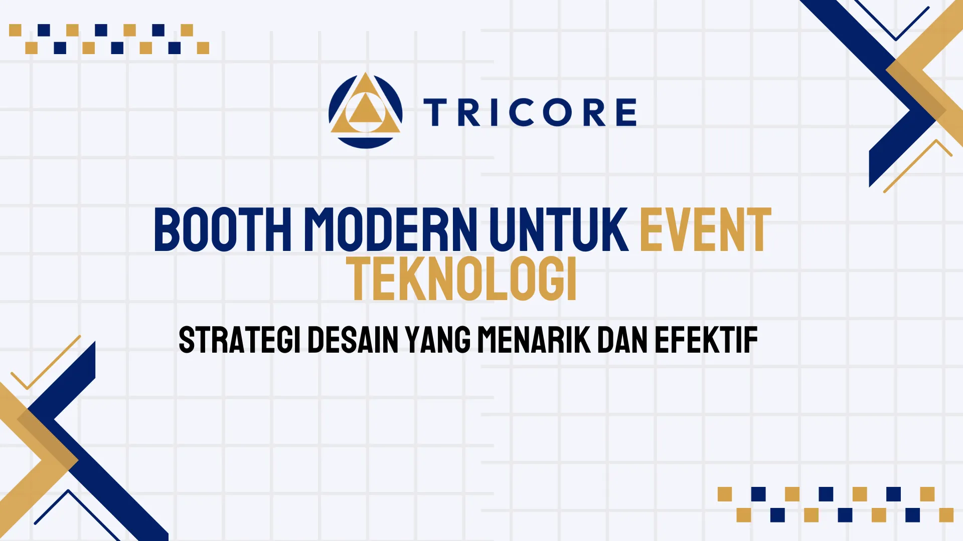 Booth Modern untuk Event Teknologi