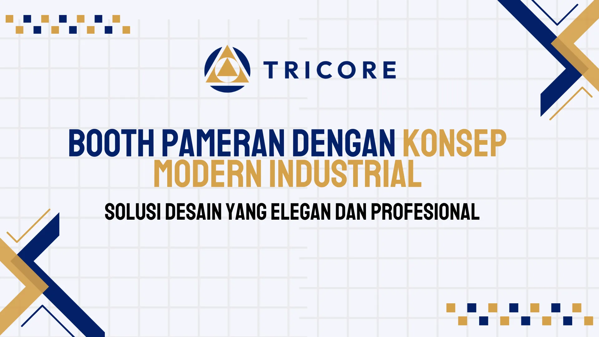 Booth Pameran dengan Konsep Modern Industrial