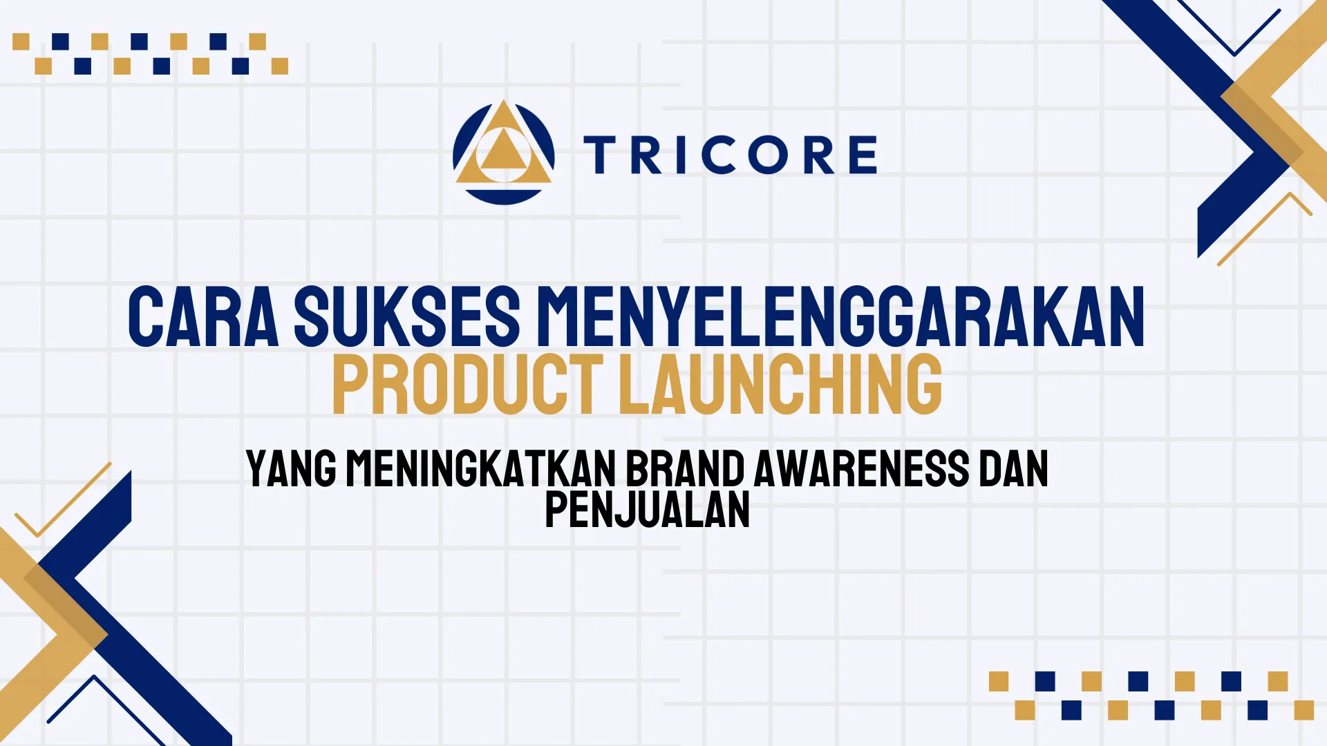 Cara Sukses Menyelenggarakan Product Launching