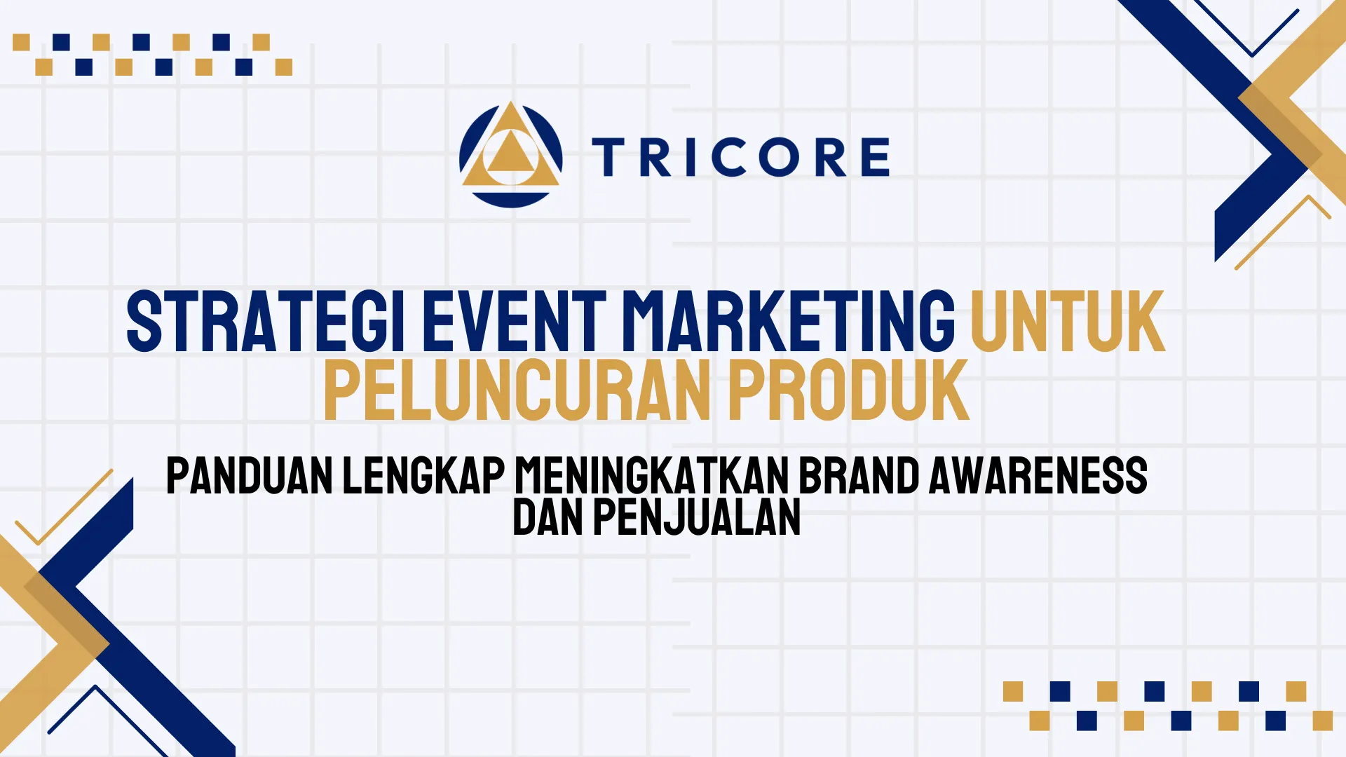 Strategi Event Marketing untuk Peluncuran Produk
