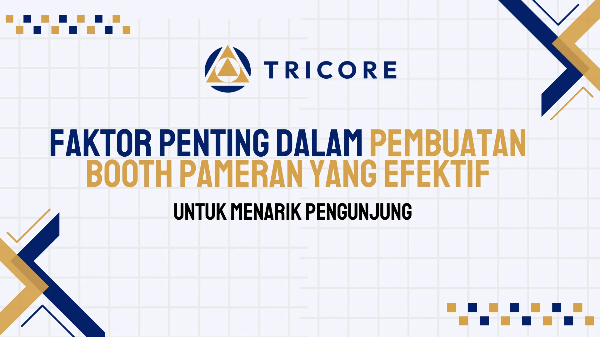 Faktor Penting dalam Pembuatan Booth