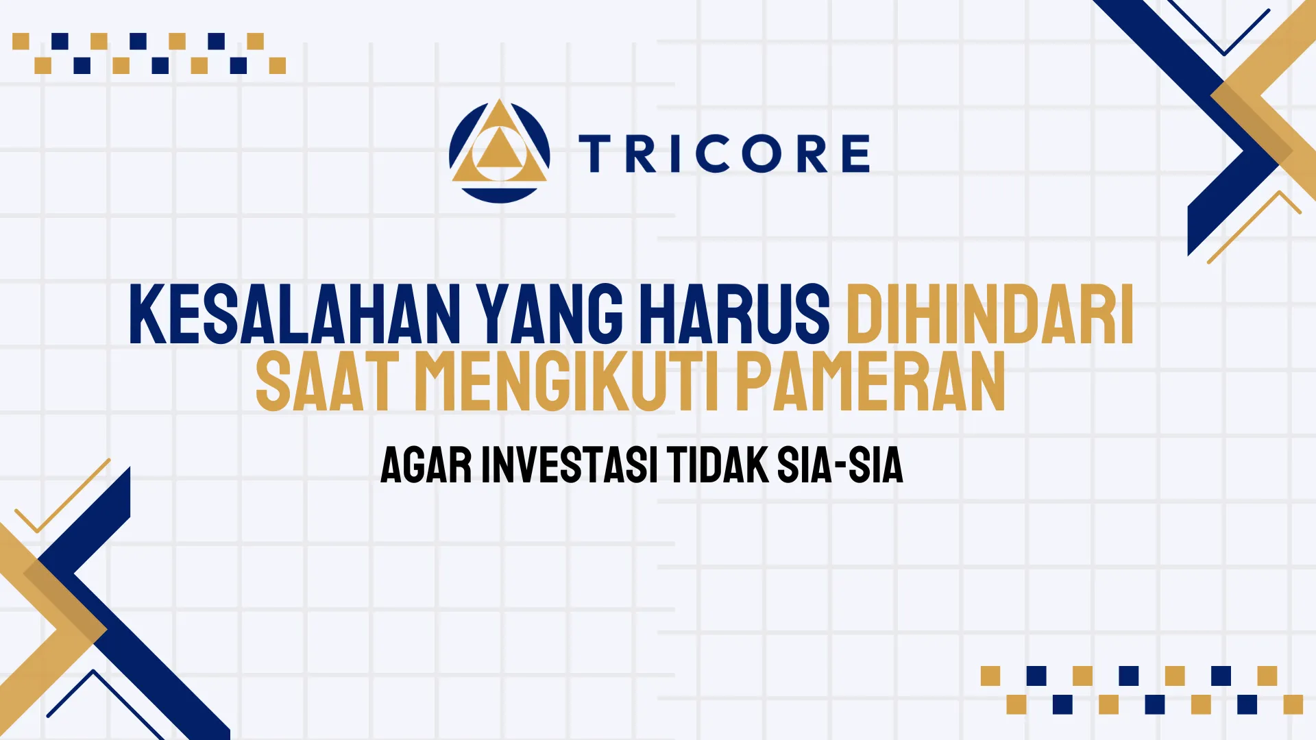 Kesalahan yang Harus Dihindari Saat Mengikuti Pameran
