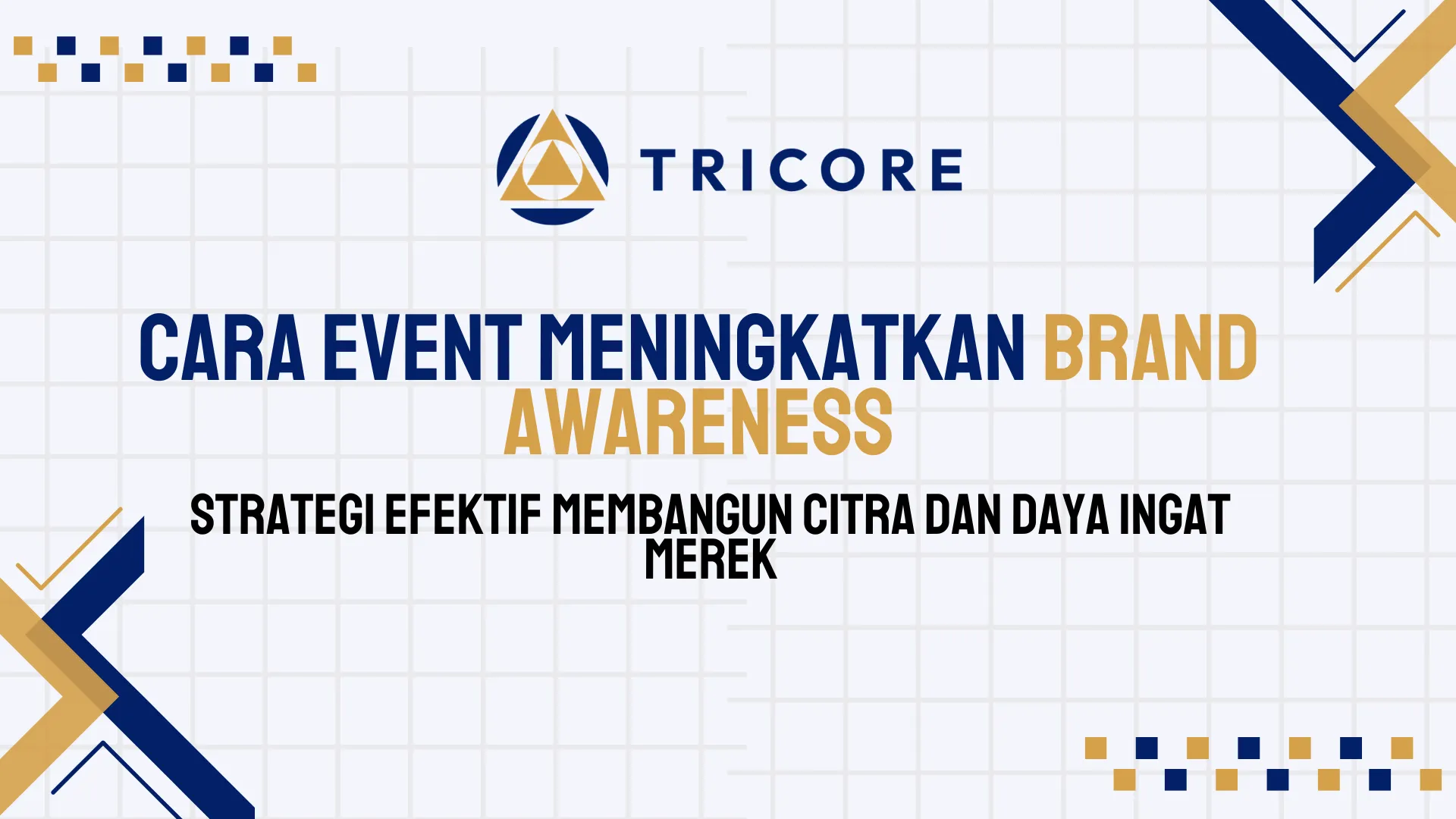 Cara Event Meningkatkan Brand Awareness