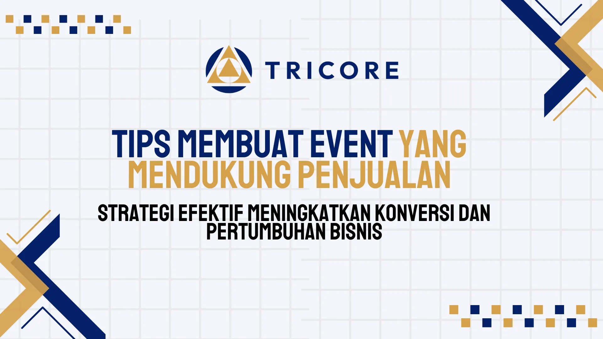 Tips Membuat Event yang Mendukung Penjualan