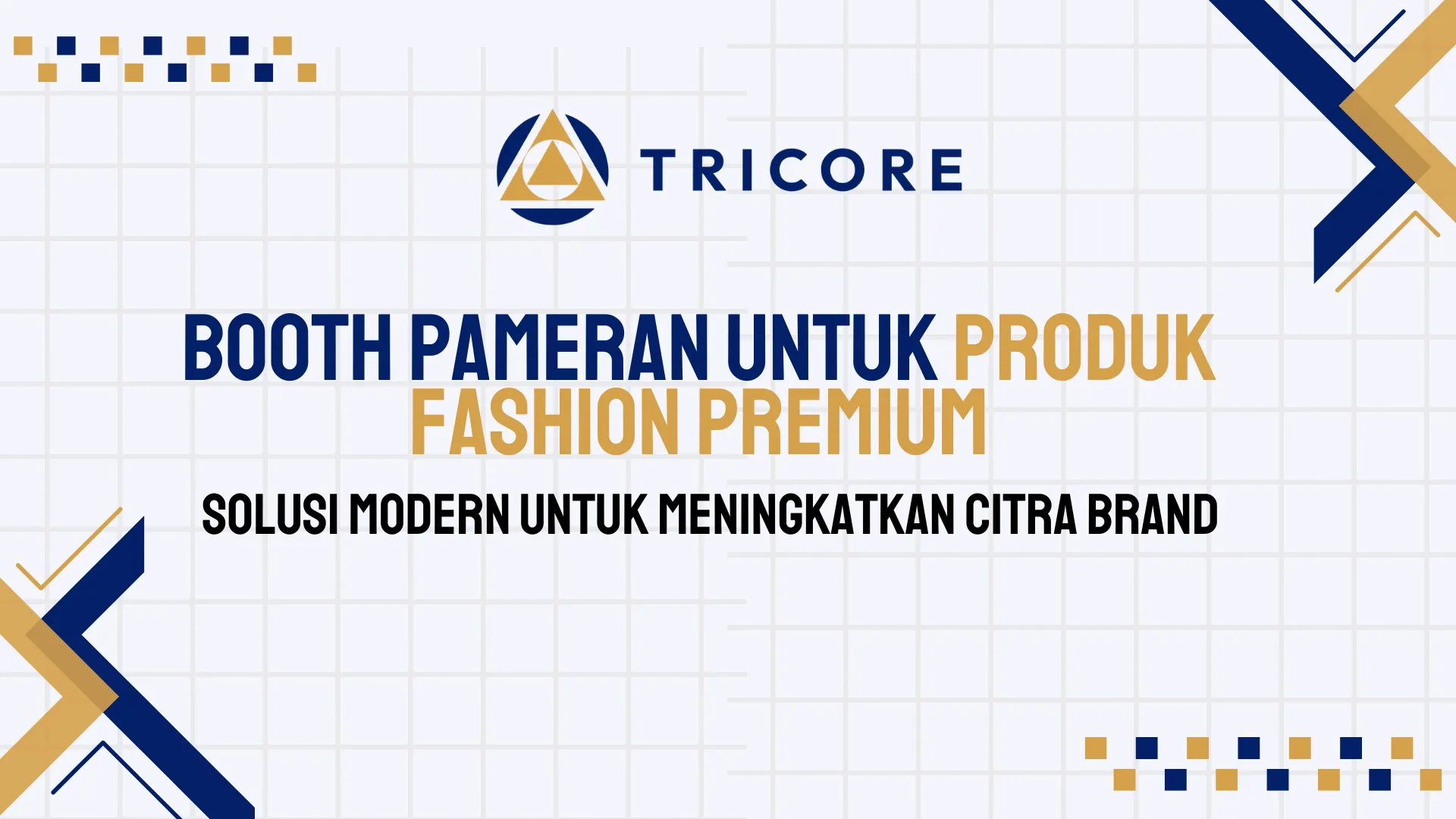 Booth Pameran untuk Produk Fashion Premium