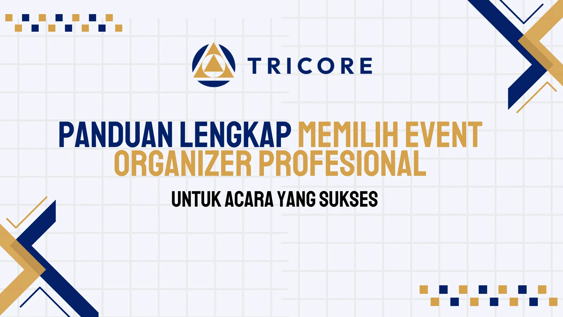 Panduan Lengkap Memilih Event Organizer
