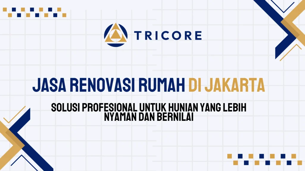 Jasa Renovasi Rumah di Jakarta