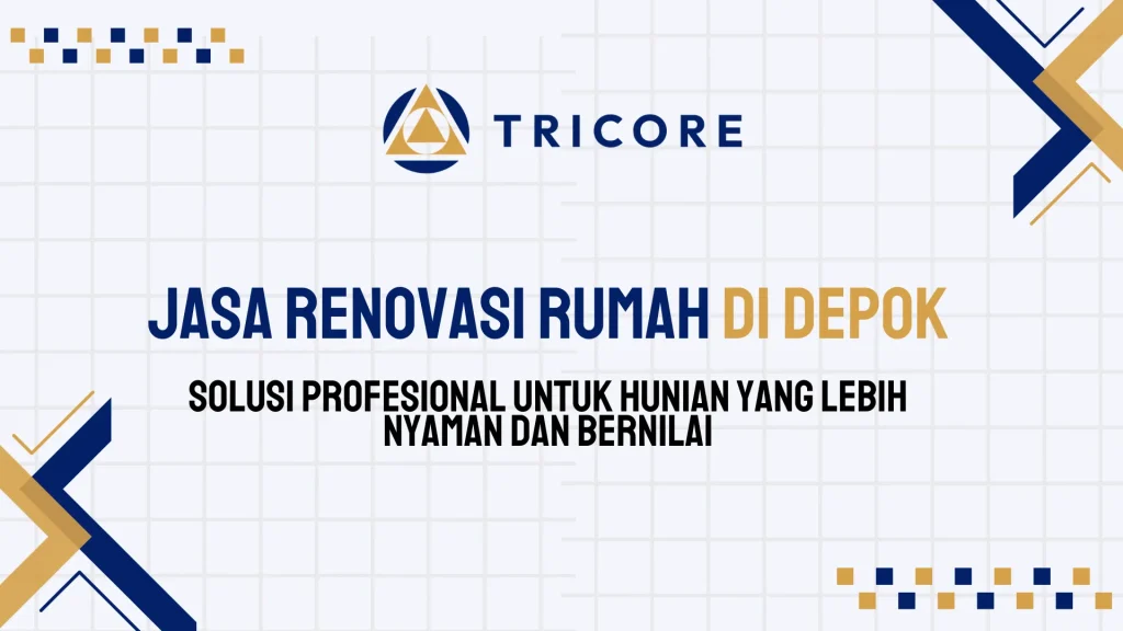 Jasa Renovasi Rumah di Depok