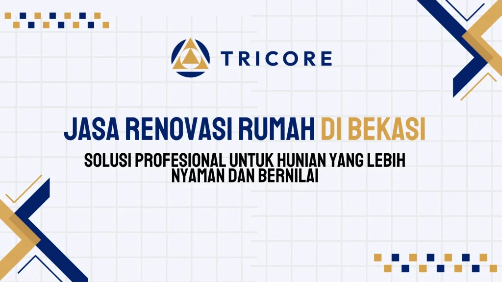 Jasa Renovasi Rumah di Bekasi