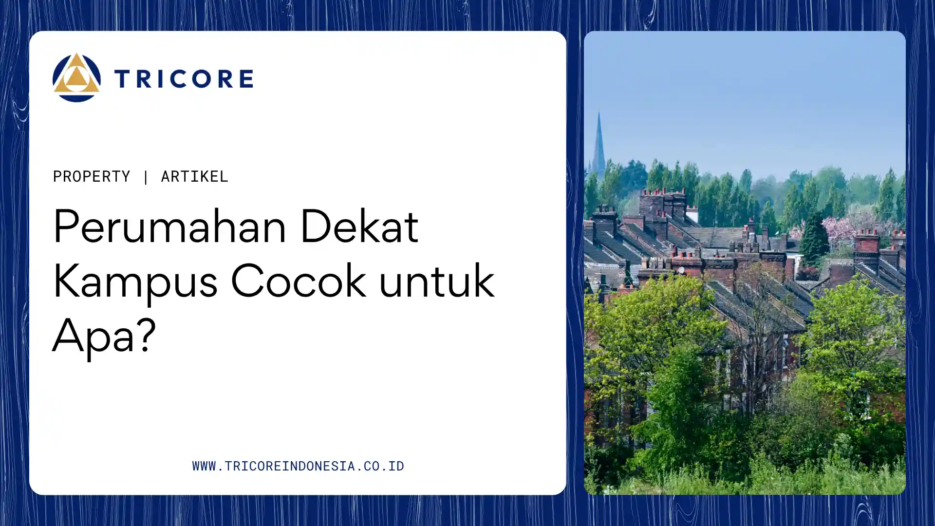 Perumahan Dekat Kampus