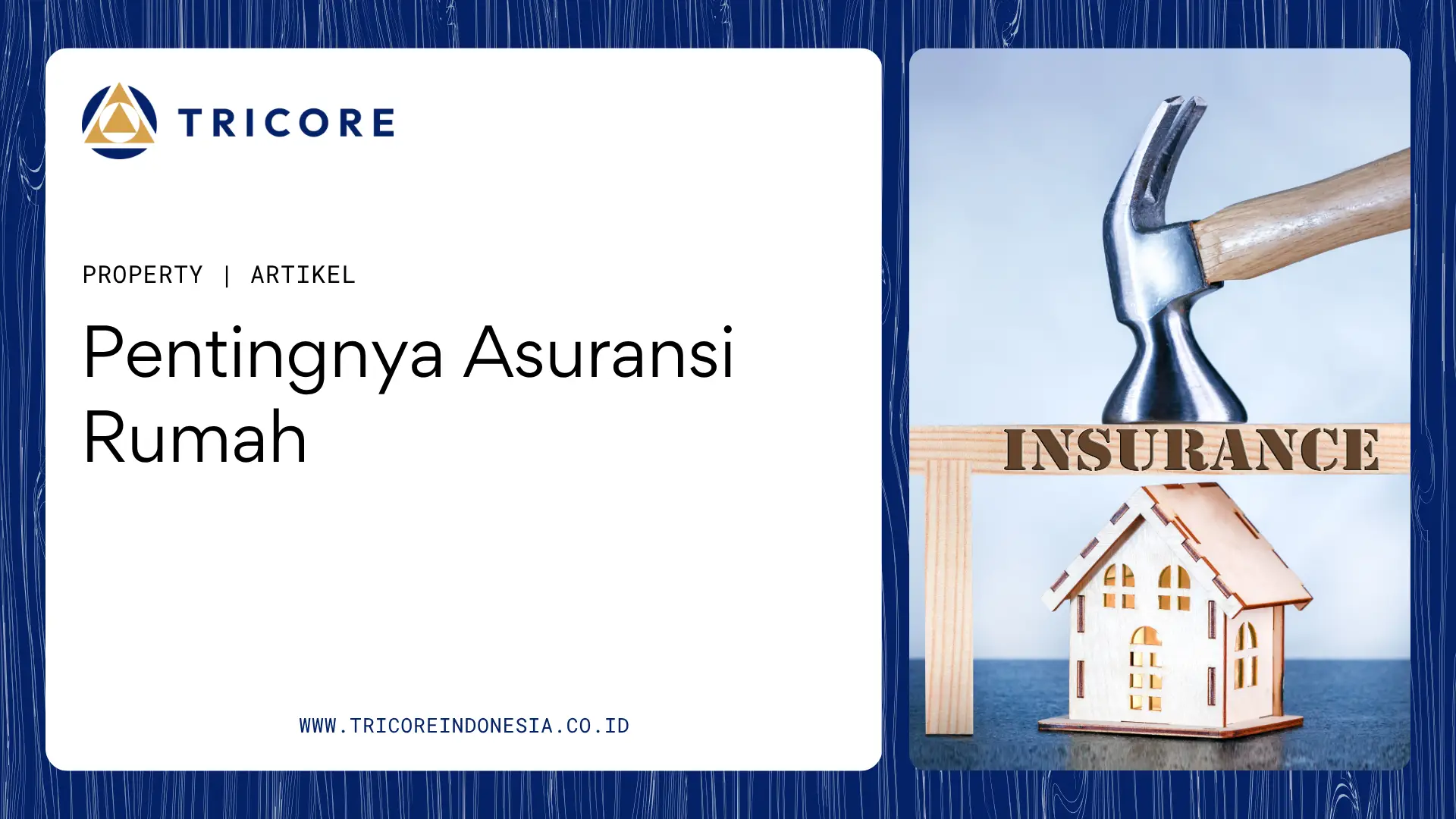 Pentingnya Asuransi Rumah