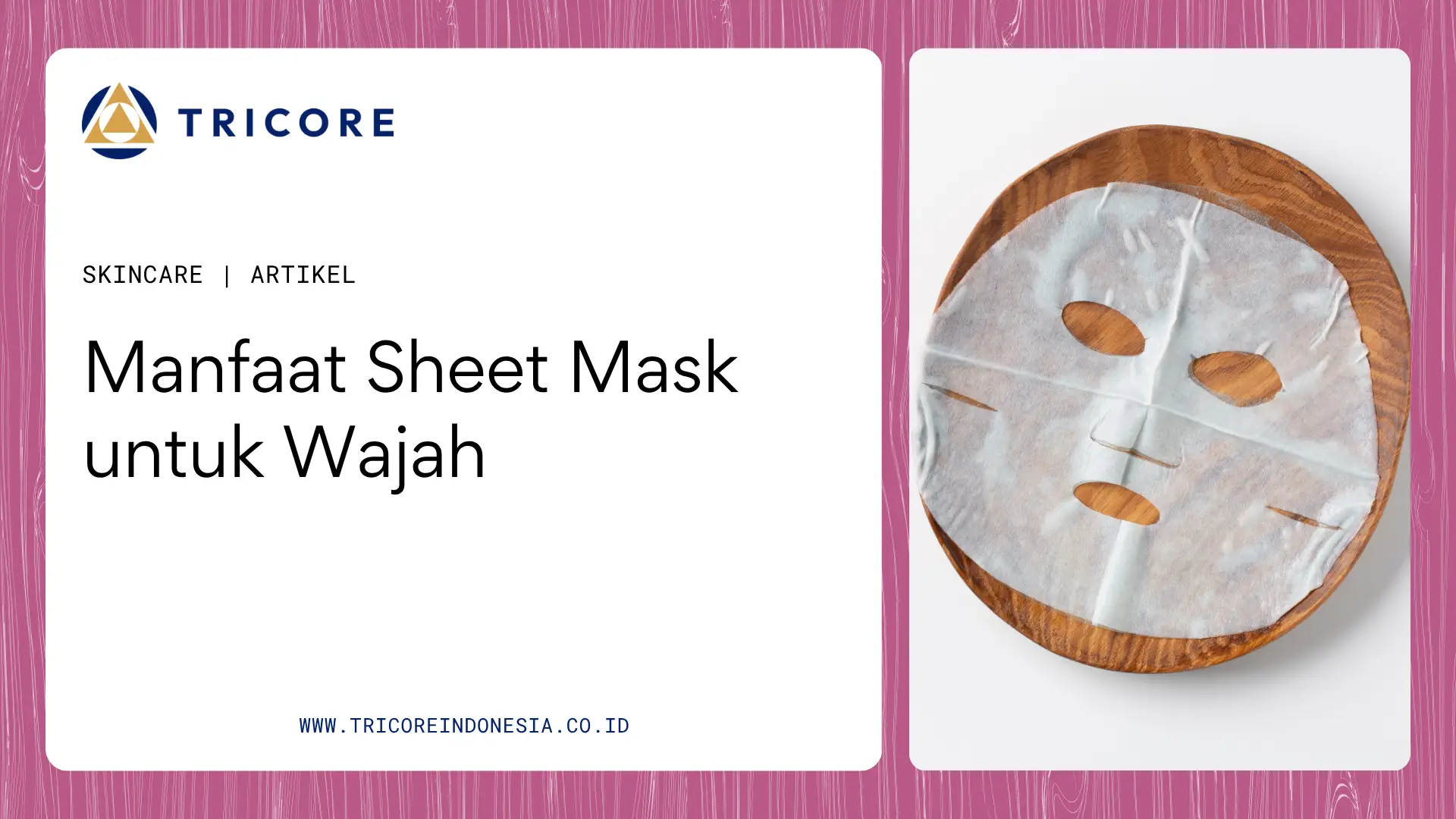 manfaat sheet mask