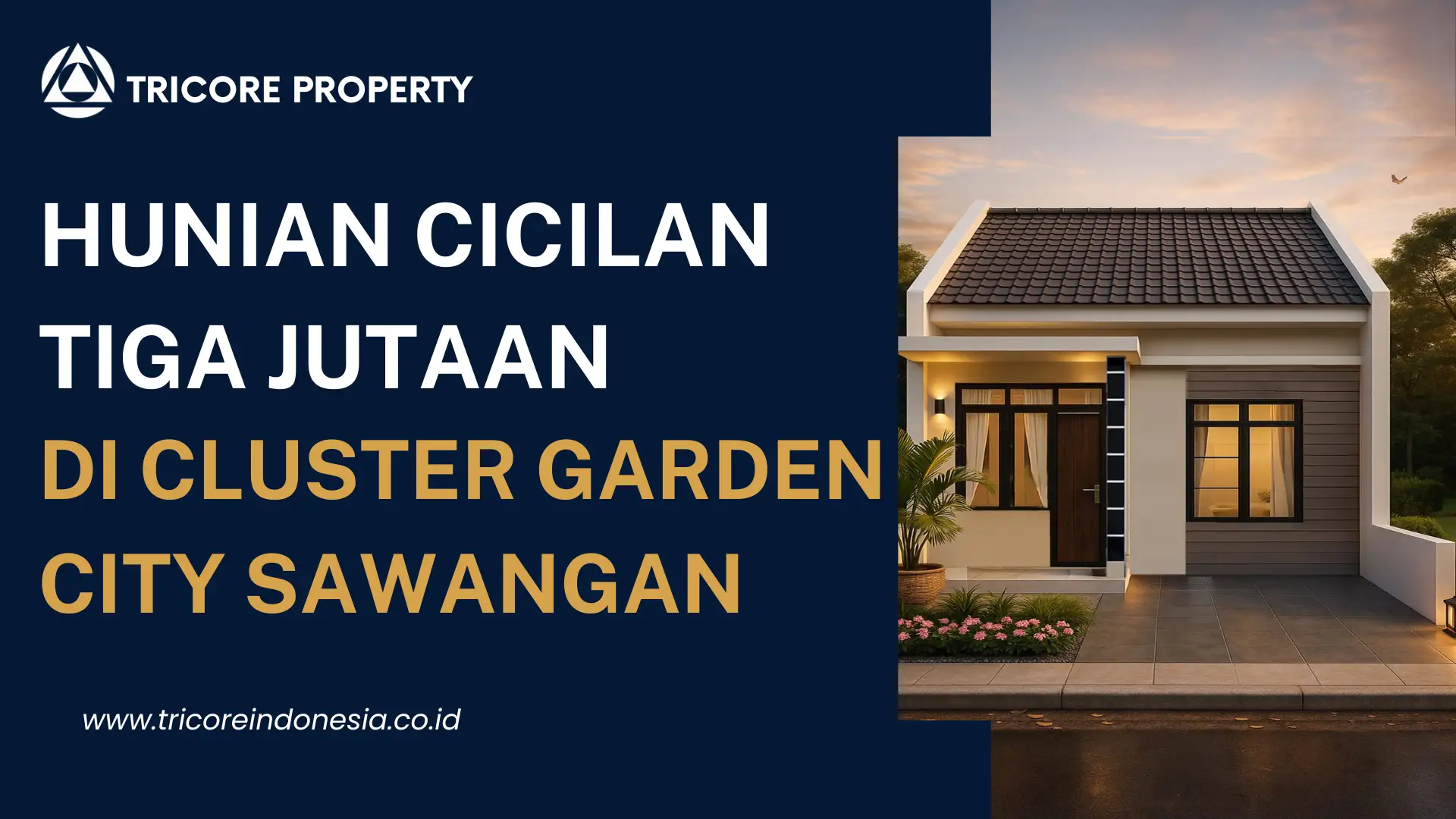 Hunian Cicilan Tiga Jutaan