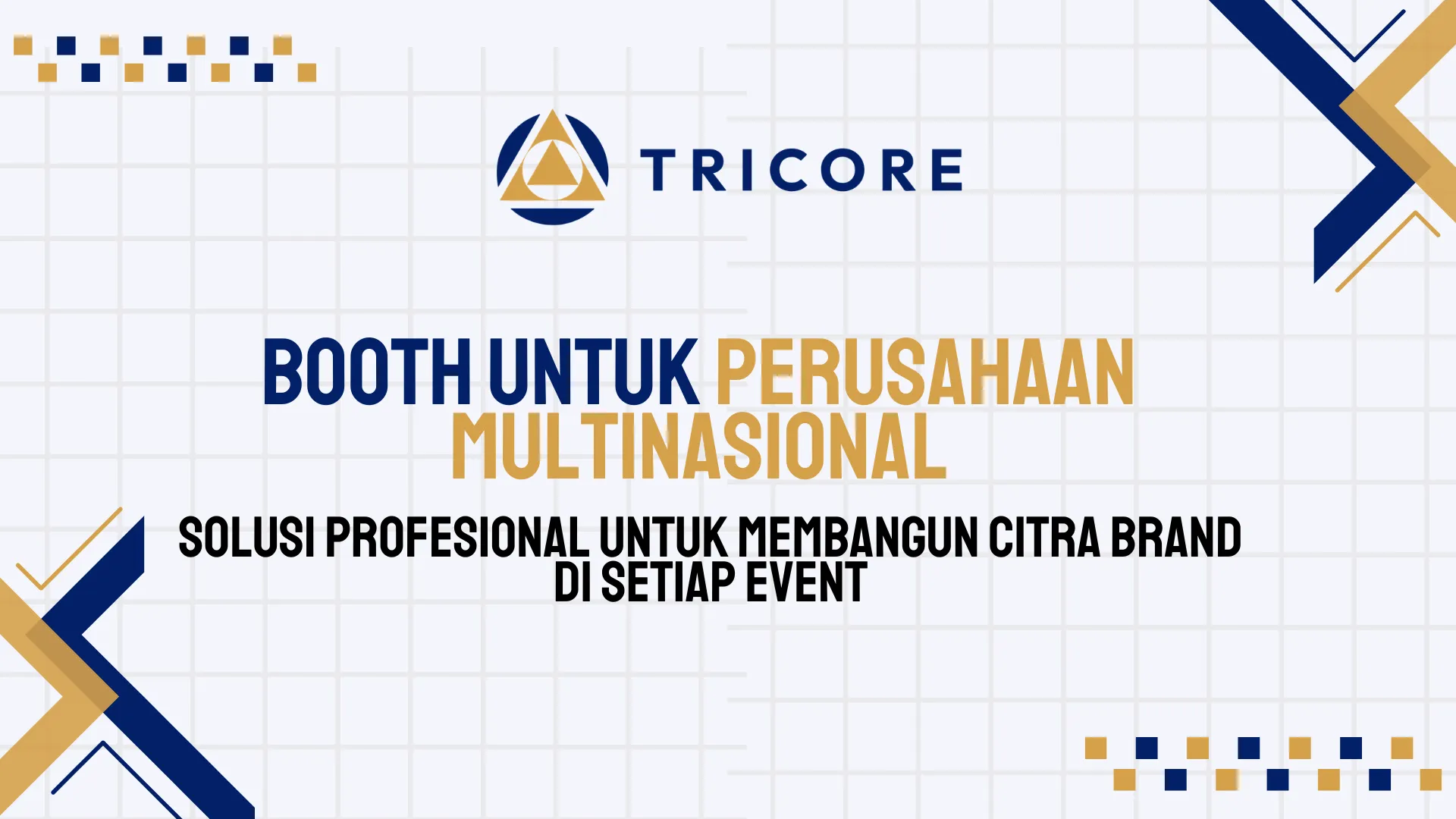 Booth untuk Perusahaan Multinasional
