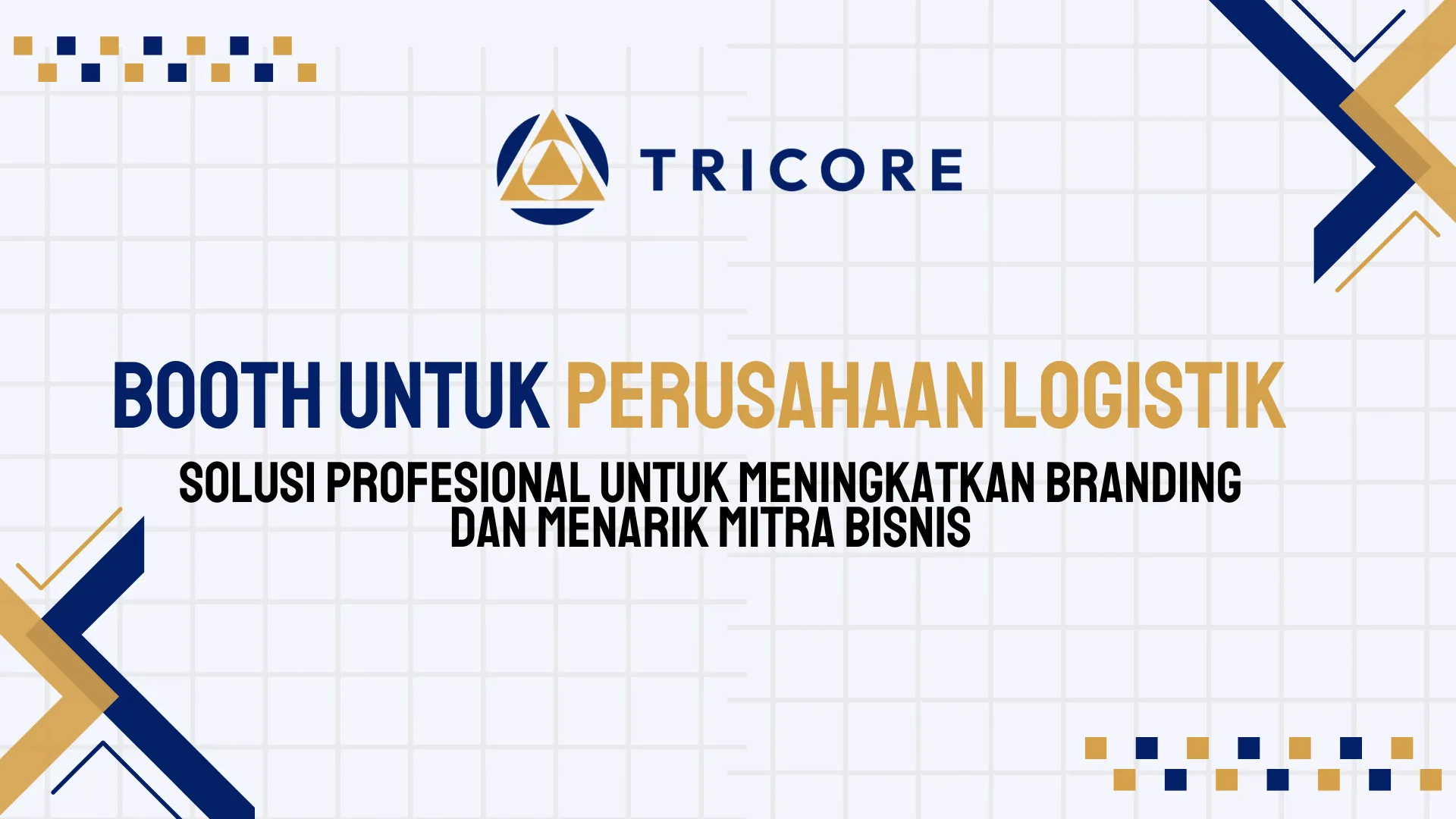 Booth untuk Perusahaan Logistik