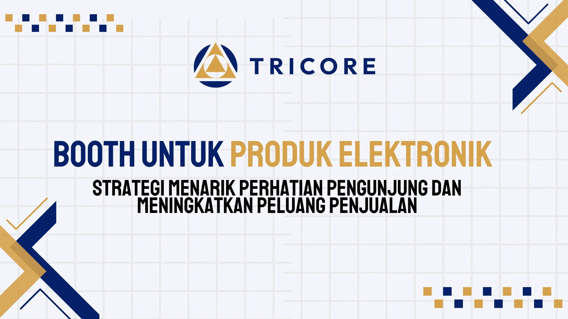 Booth untuk Produk Elektronik