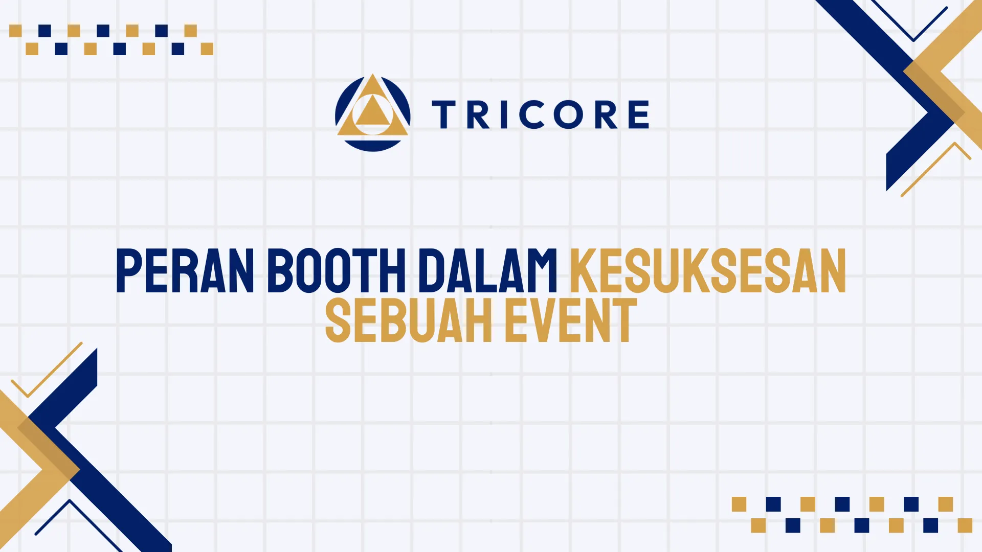 Peran Booth dalam Kesuksesan Sebuah Event