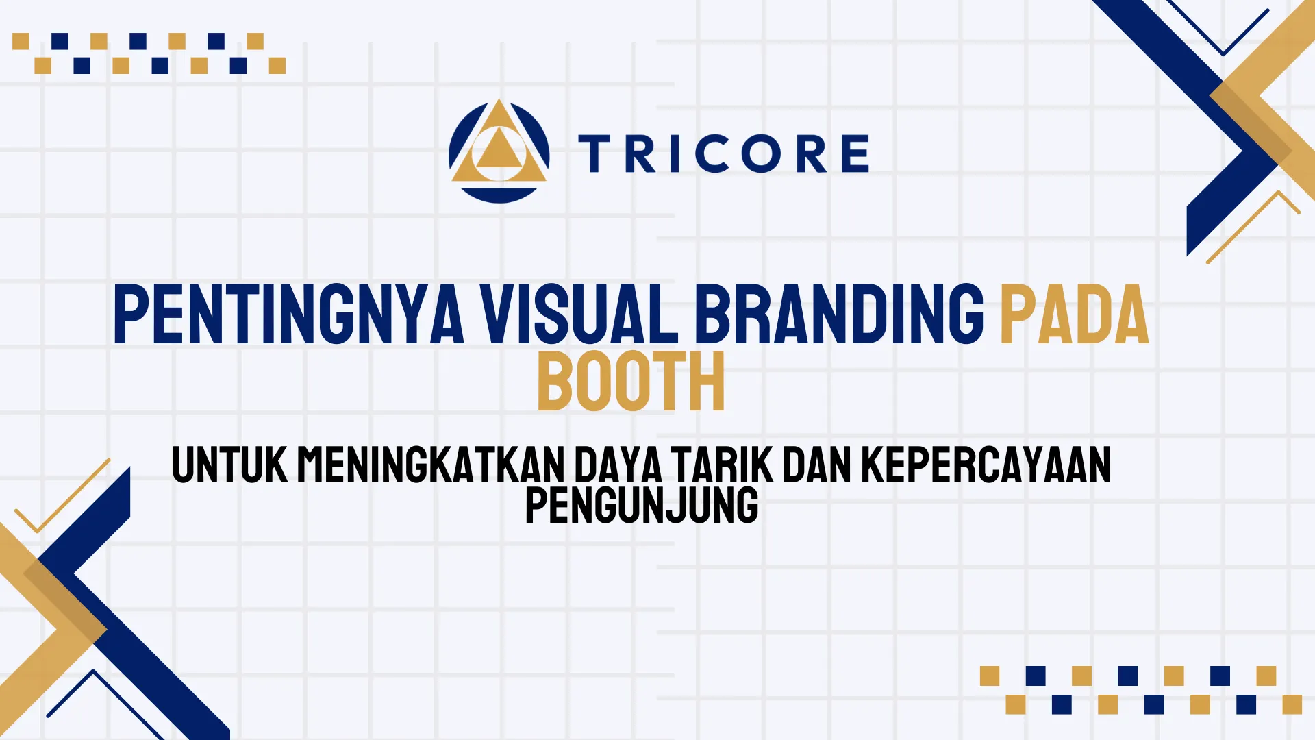Pentingnya Visual Branding pada Booth