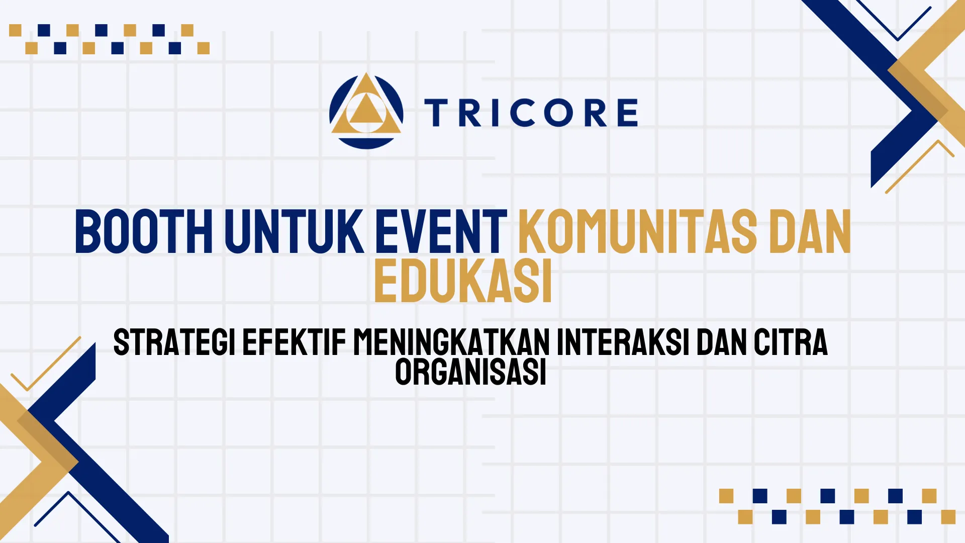 Booth untuk Event Komunitas dan Edukasi