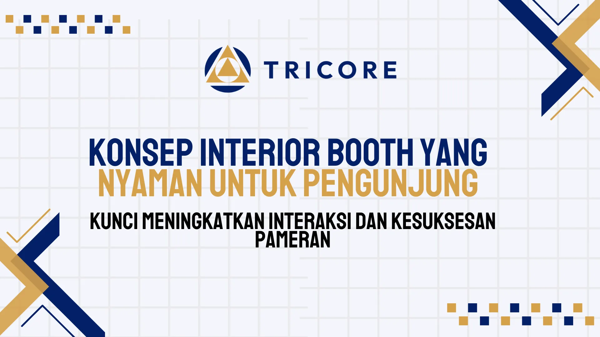 Konsep Interior Booth yang Nyaman untuk Pengunjung