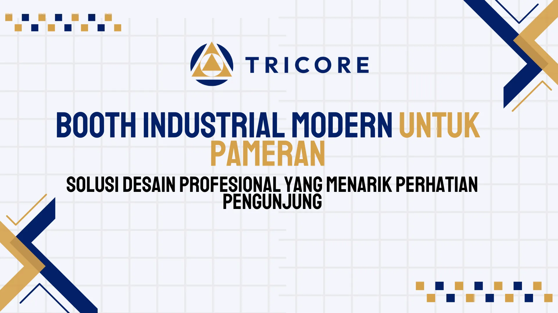 Booth Industrial Modern untuk Pameran