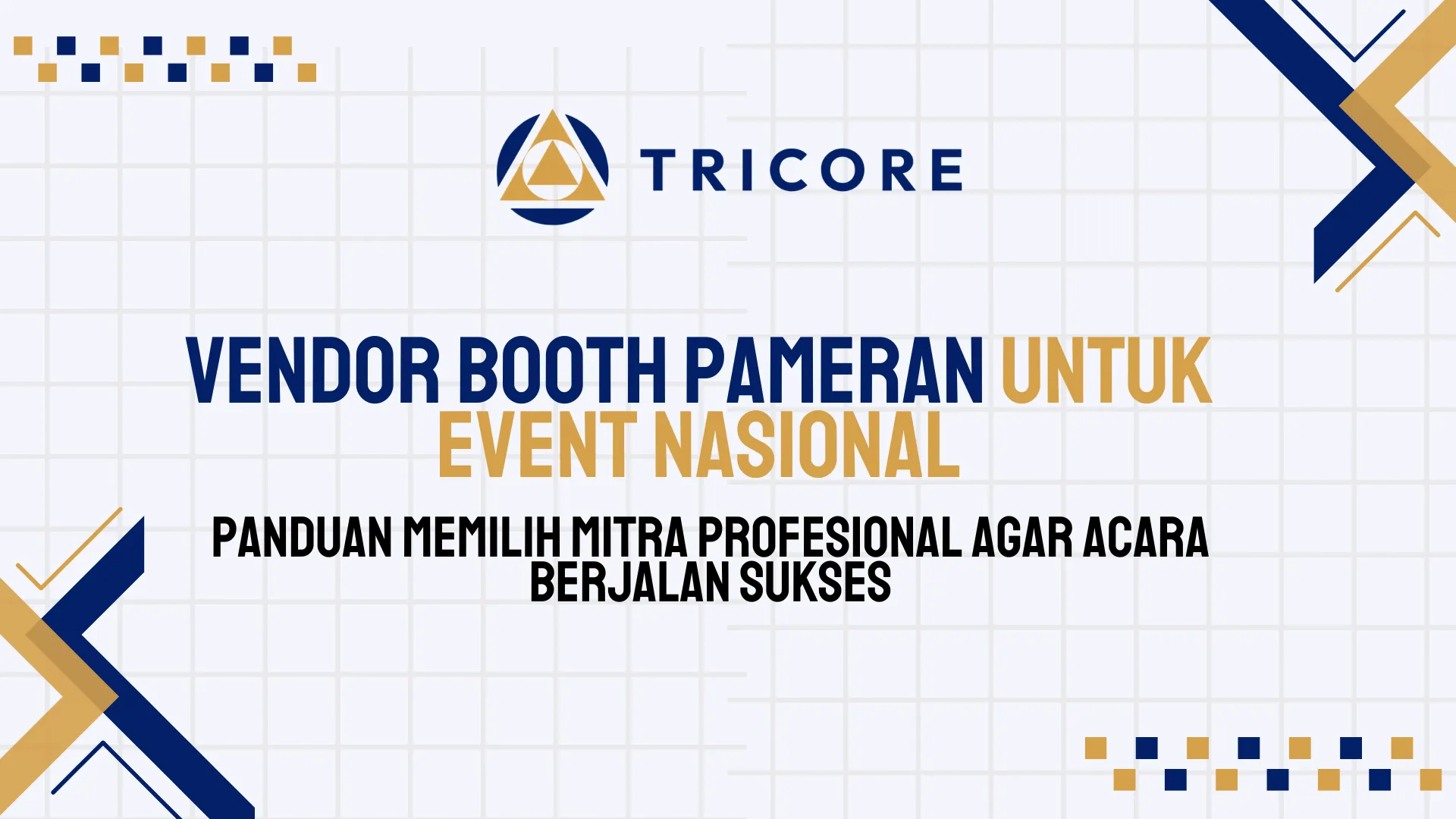 Vendor Booth Pameran untuk Event Nasional