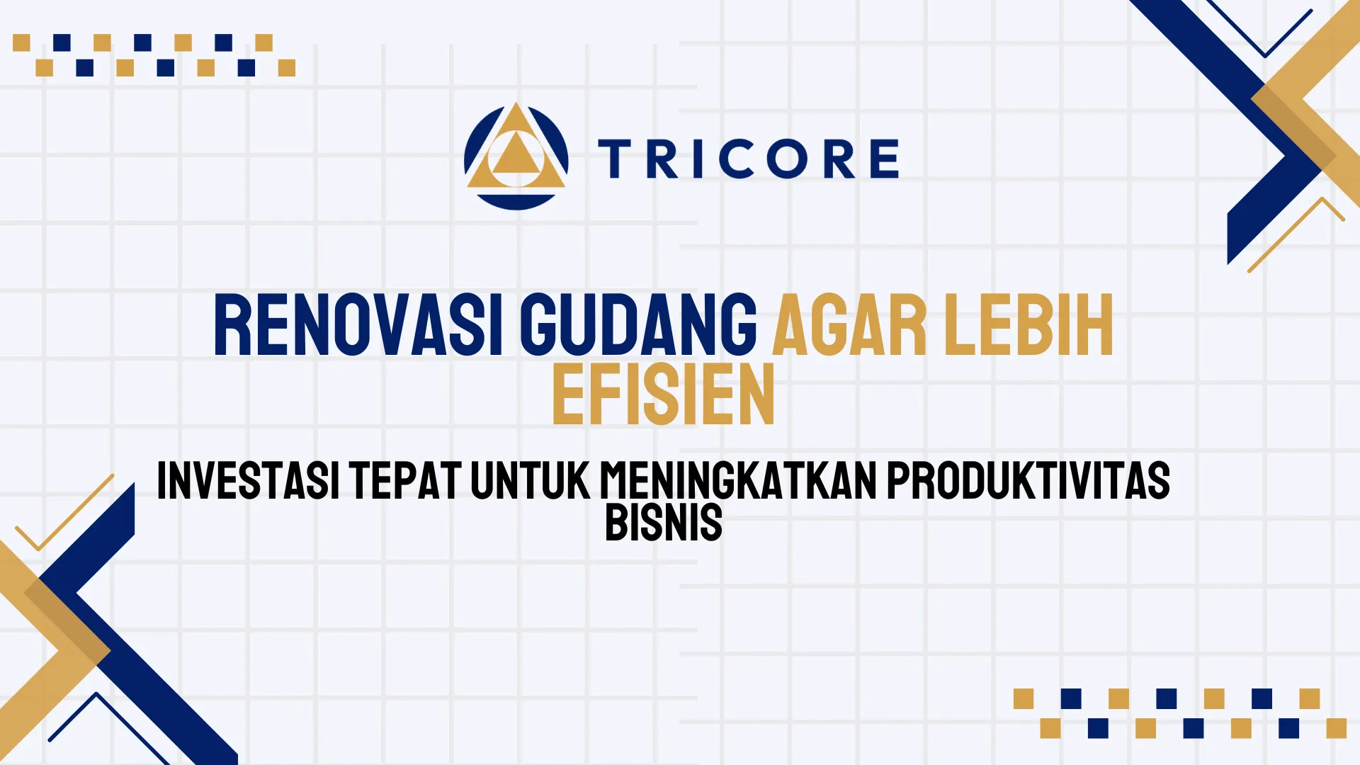 Renovasi Gudang agar Lebih Efisien