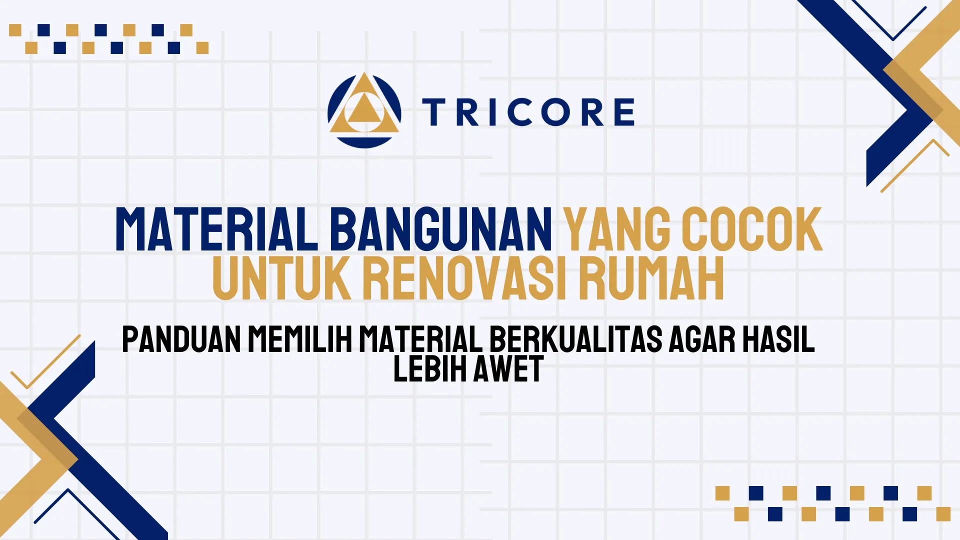 Material Bangunan yang Cocok untuk Renovasi Rumah
