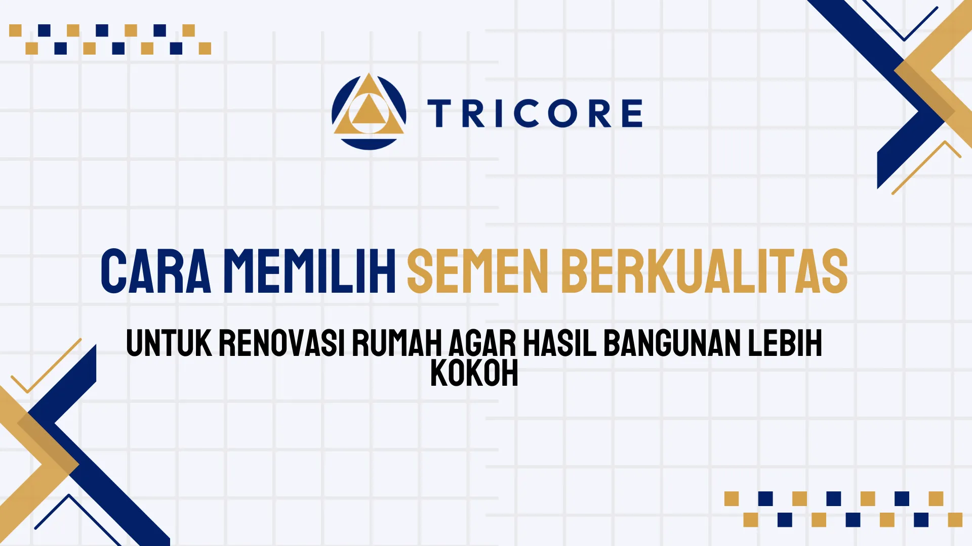 Cara Memilih Semen Berkualitas