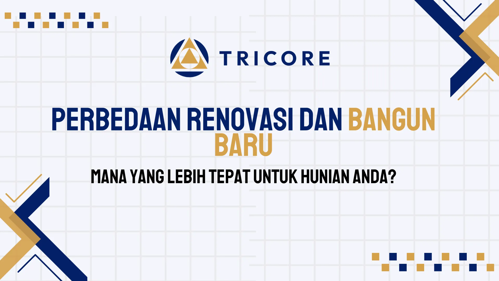 Perbedaan Renovasi dan Bangun Baru
