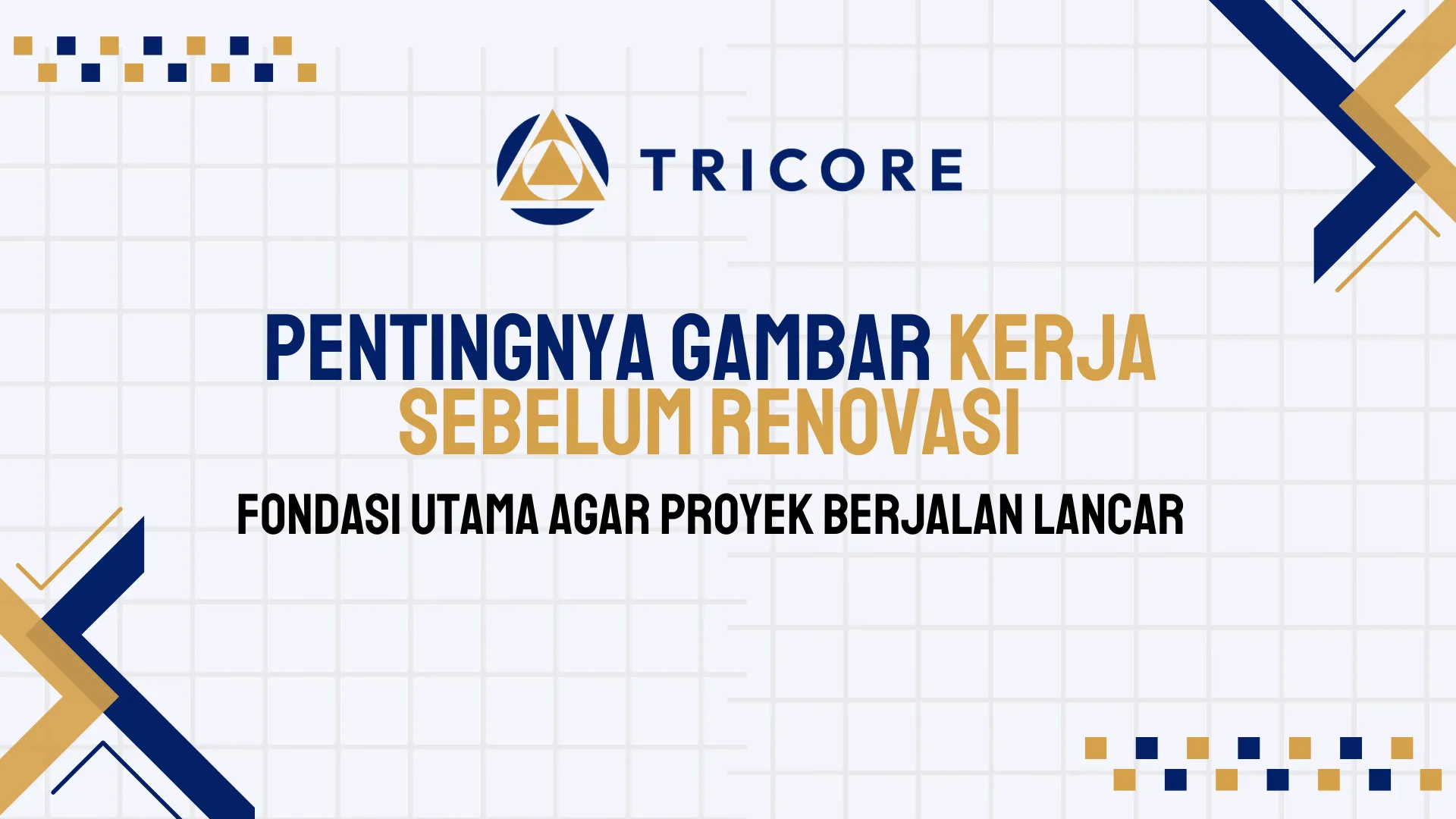 Pentingnya Gambar Kerja Sebelum Renovasi
