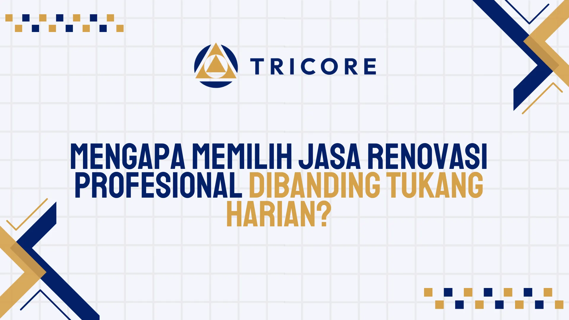 Mengapa Memilih Jasa Renovasi Profesional