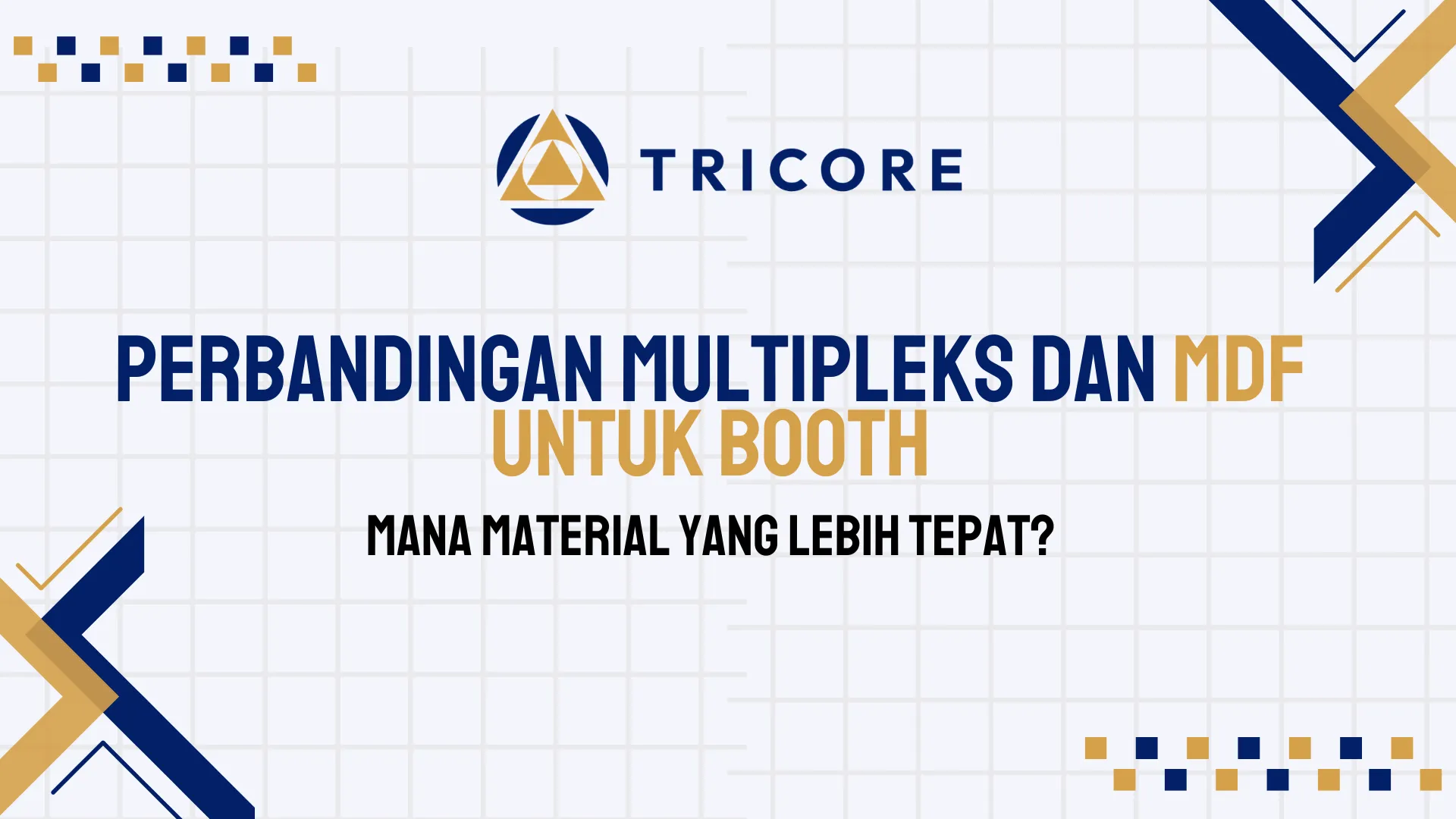 Perbandingan Multipleks dan MDF untuk Booth