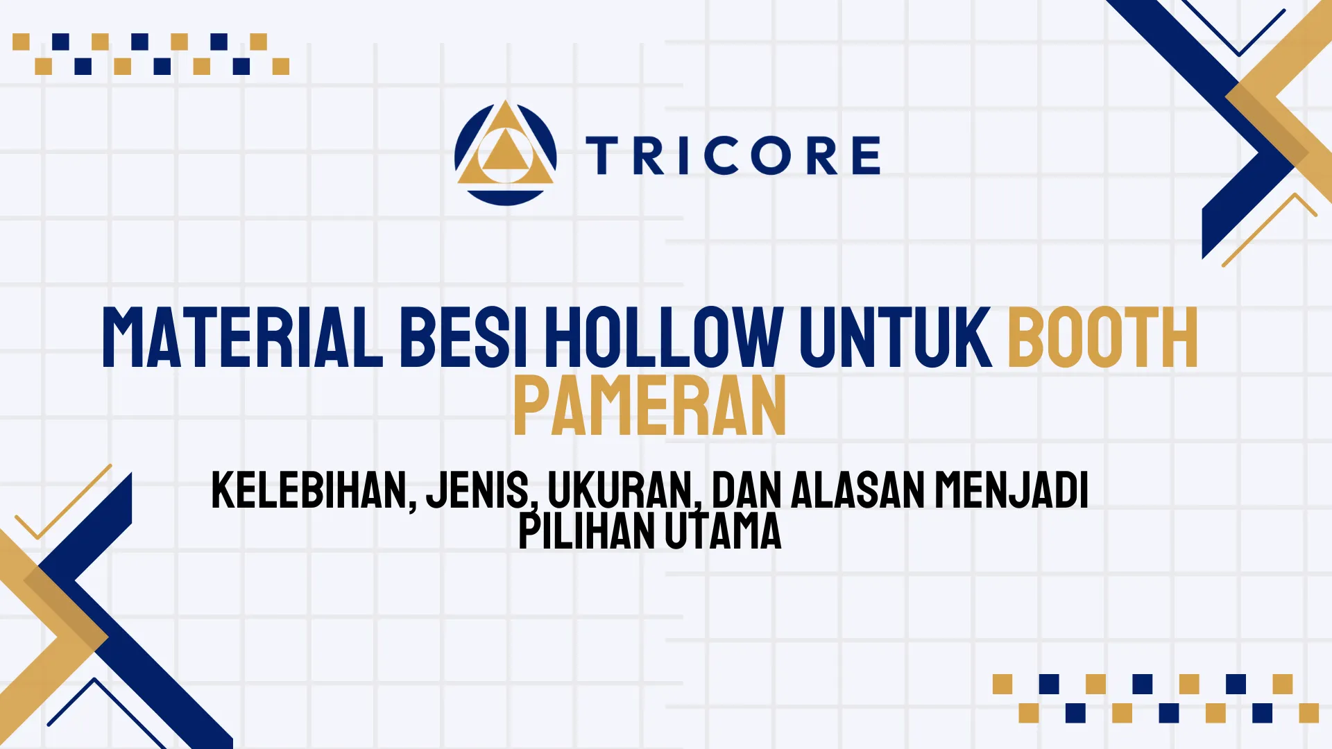 Material Besi Hollow untuk Booth Pameran