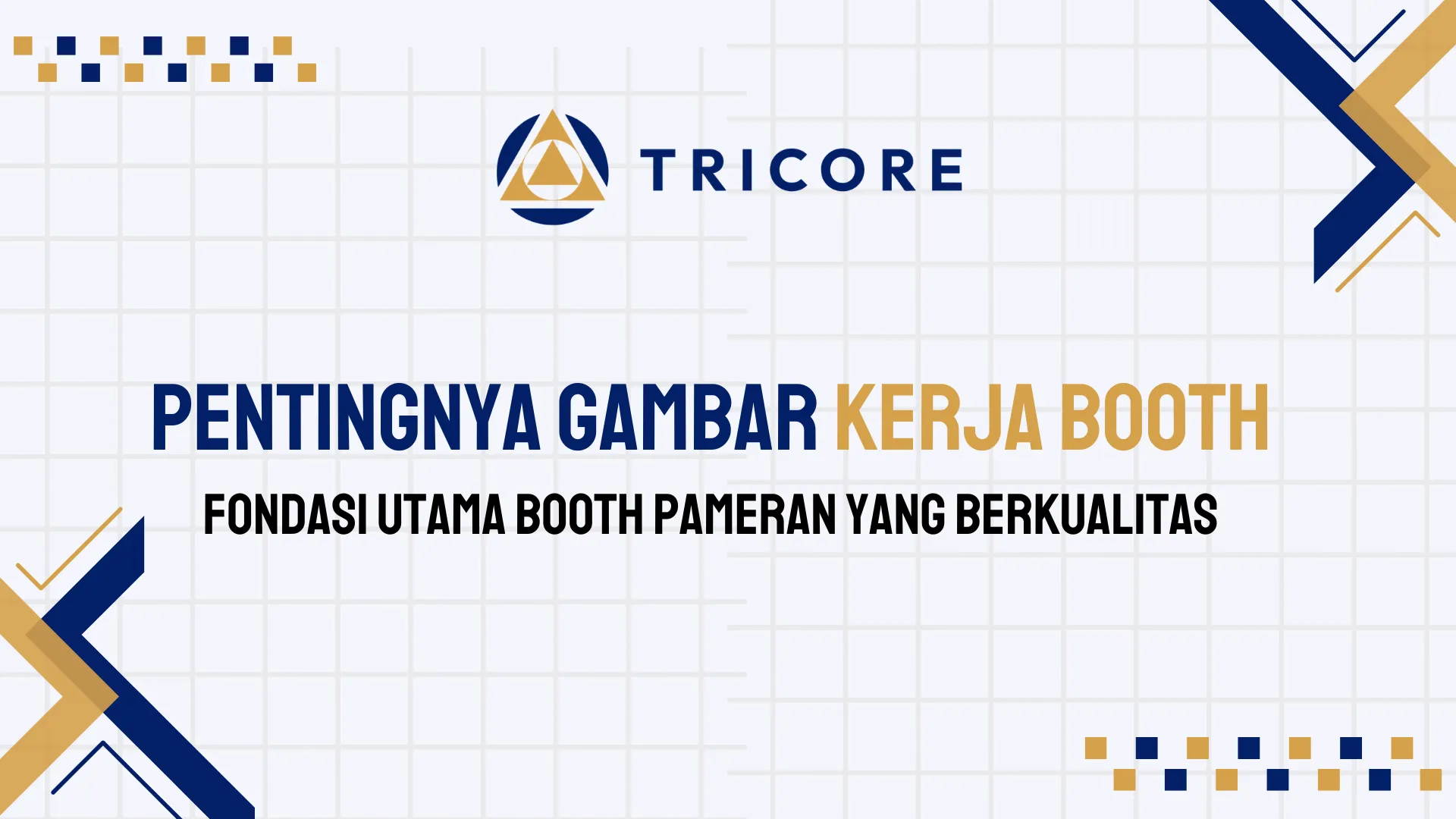 Pentingnya Gambar Kerja Booth