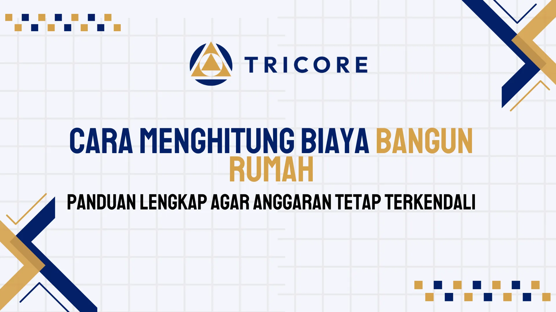 Cara Menghitung Biaya Bangun Rumah