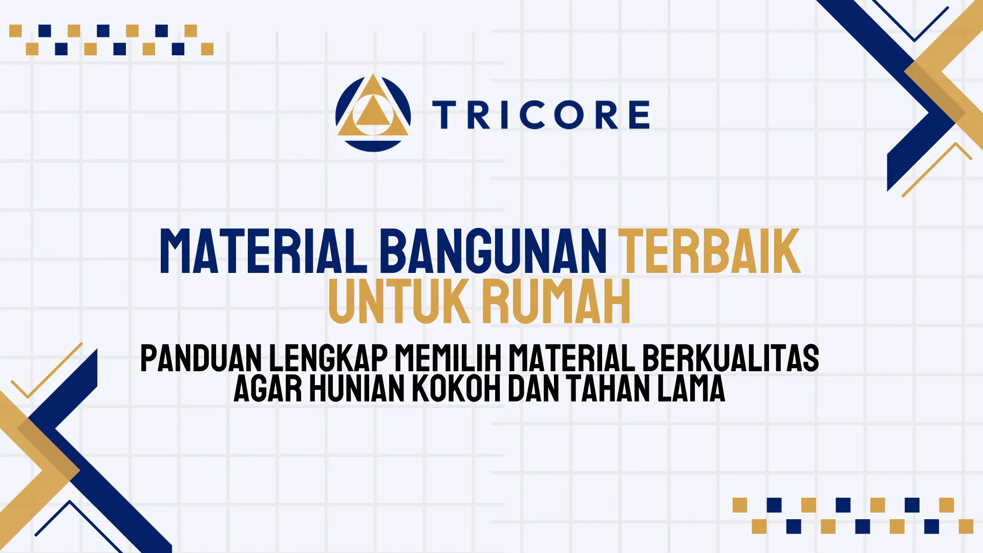 Material Bangunan Terbaik untuk Rumah