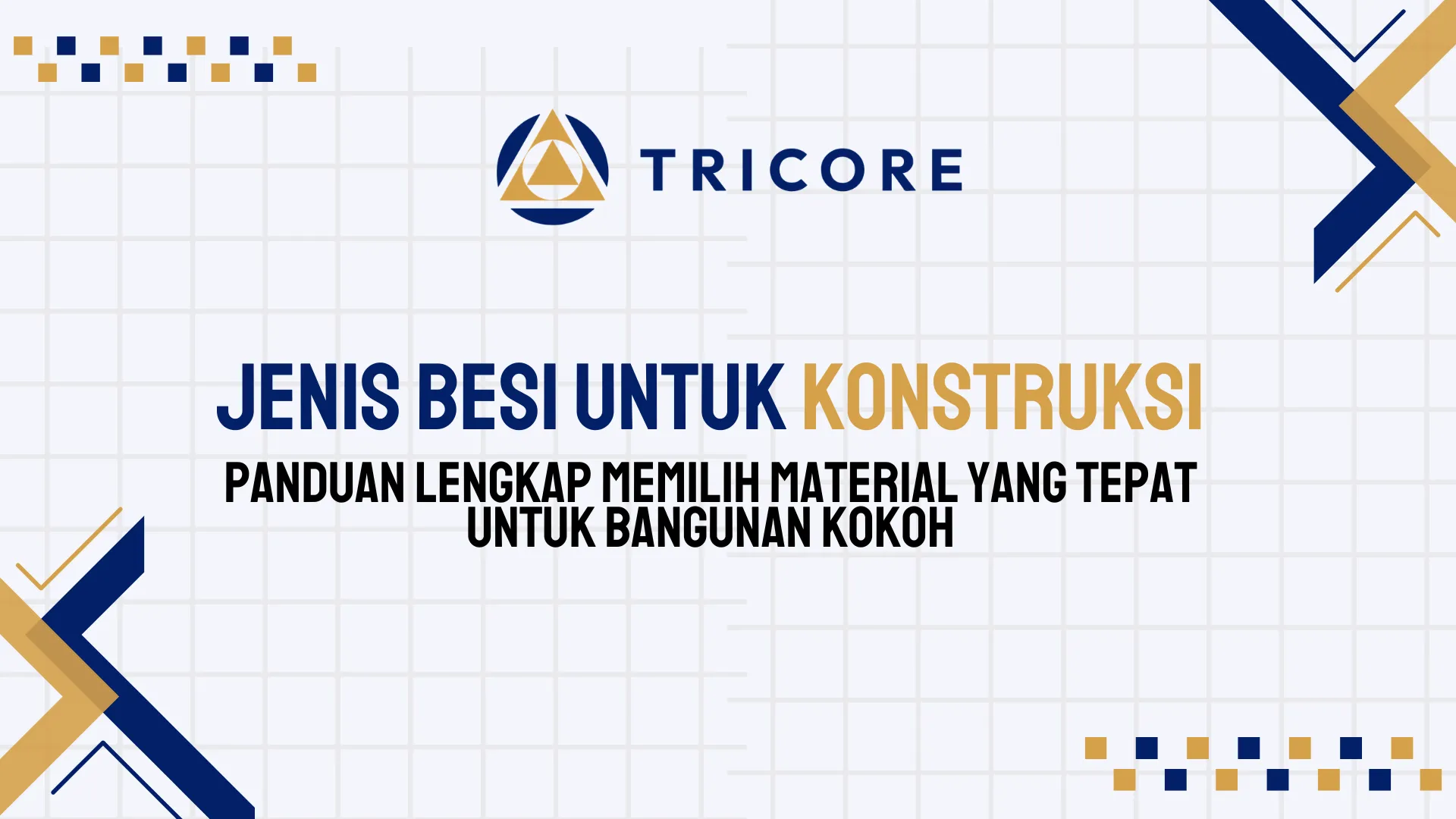 Jenis Besi untuk Konstruksi