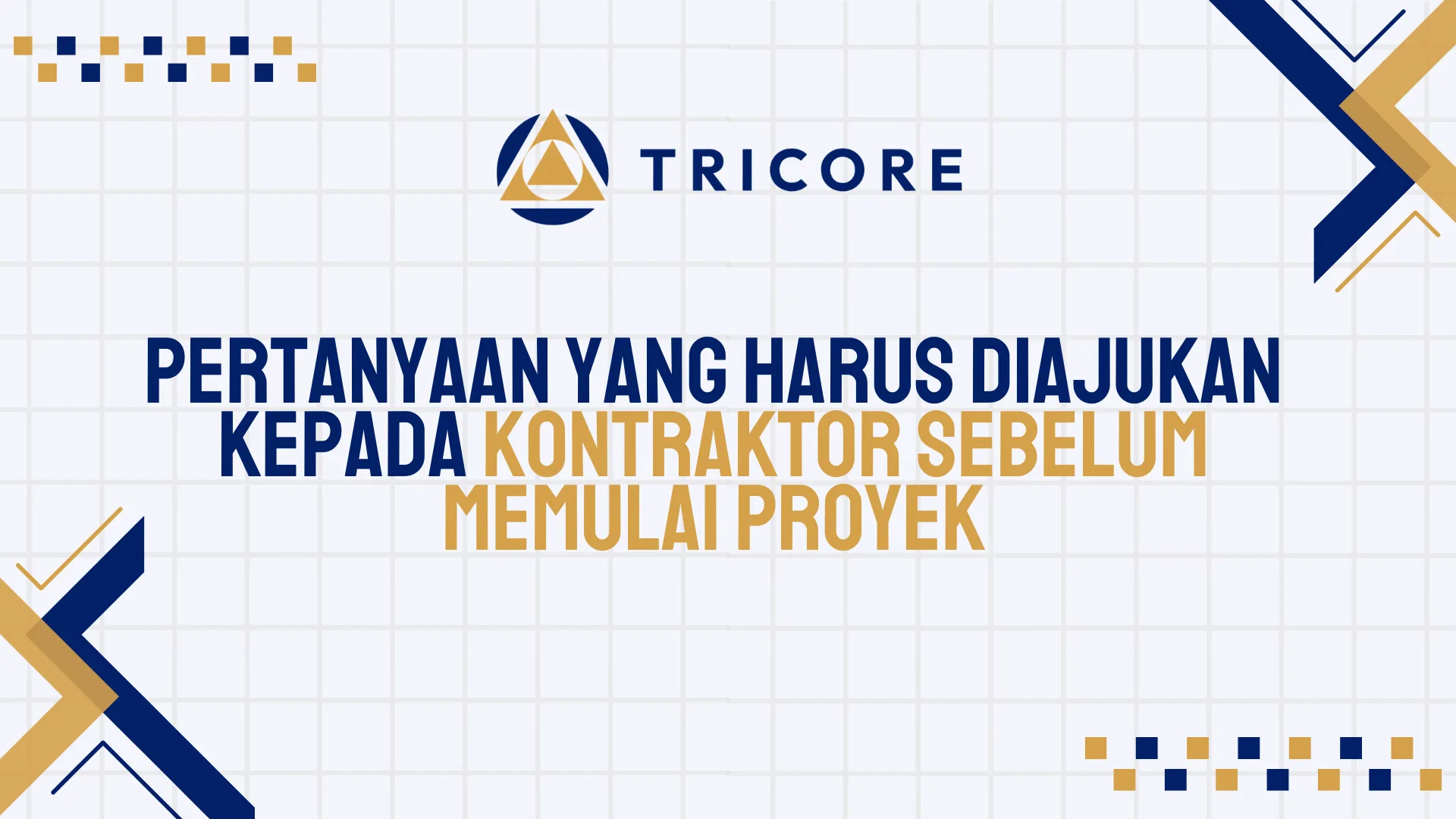 Pertanyaan yang Harus Diajukan kepada Kontraktor
