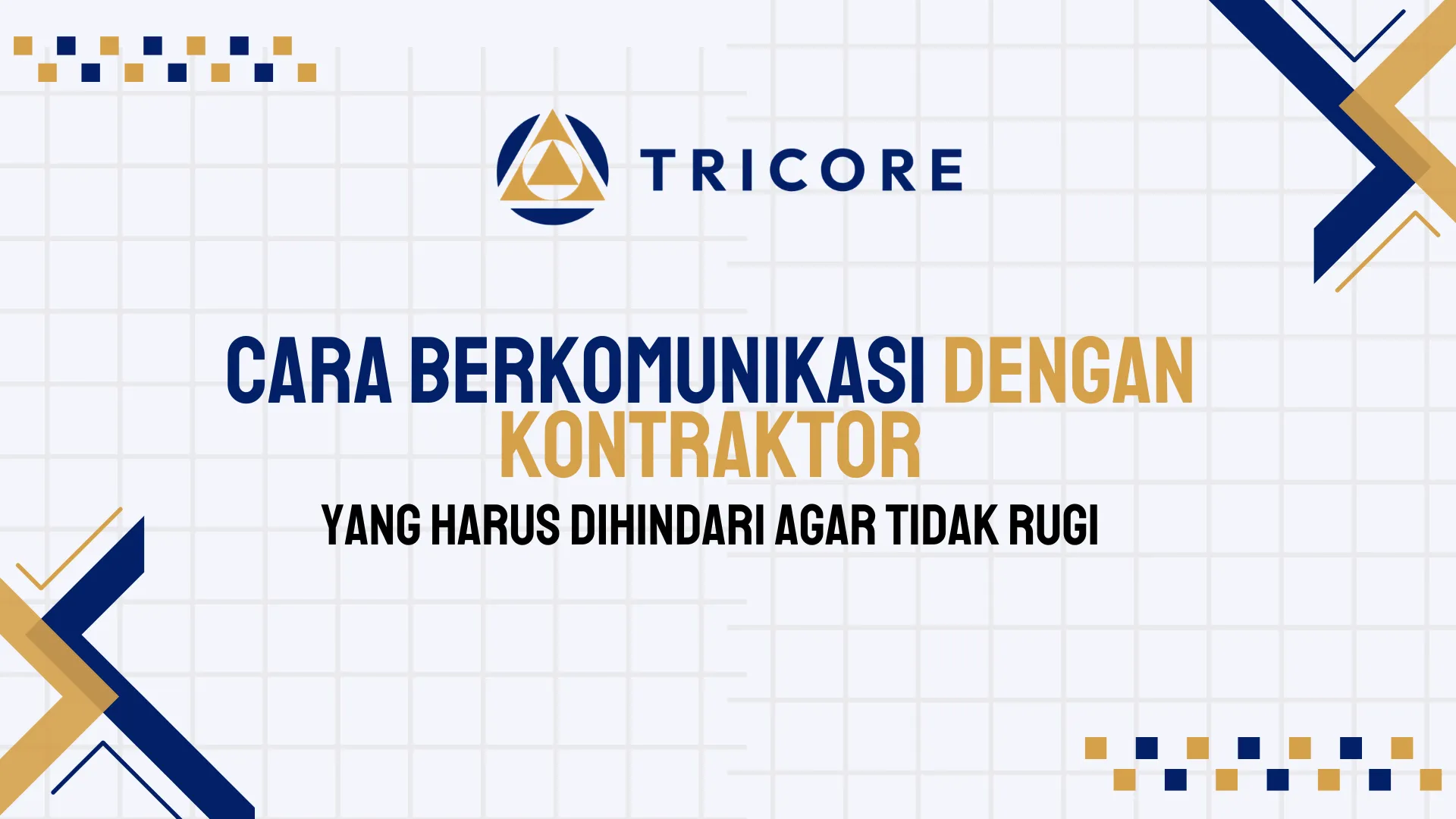 Cara Berkomunikasi dengan Kontraktor