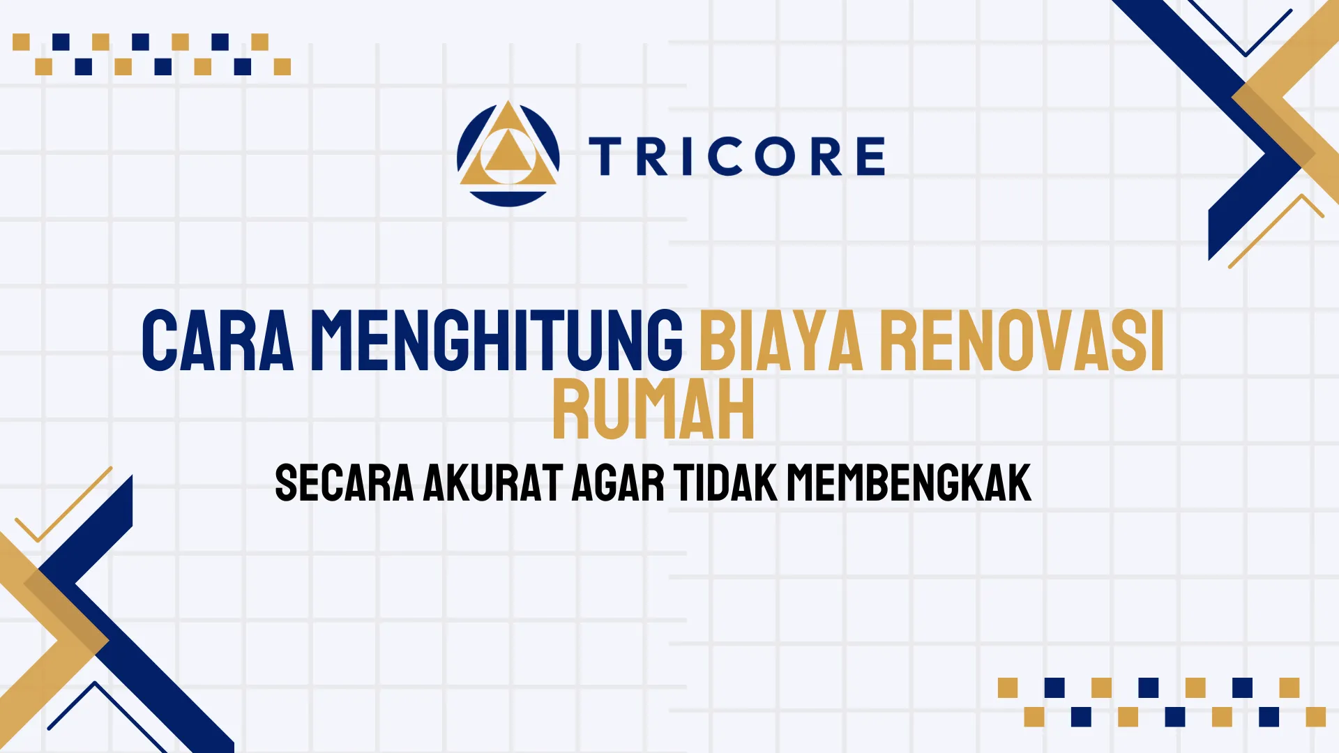 Cara Menghitung Biaya Renovasi Rumah